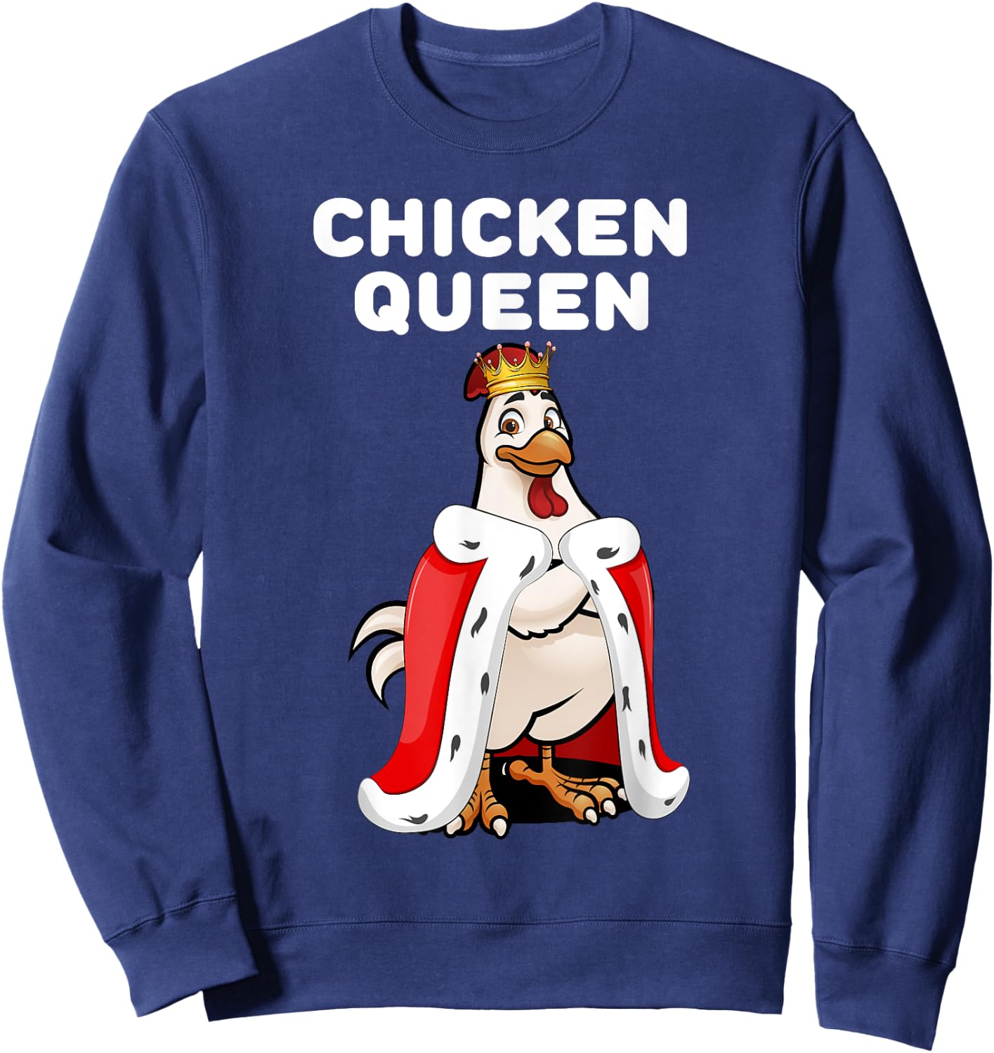 Chicken Queen | Chicken | Girls Chicken Sweatshirt - Sweatshirt | Navy