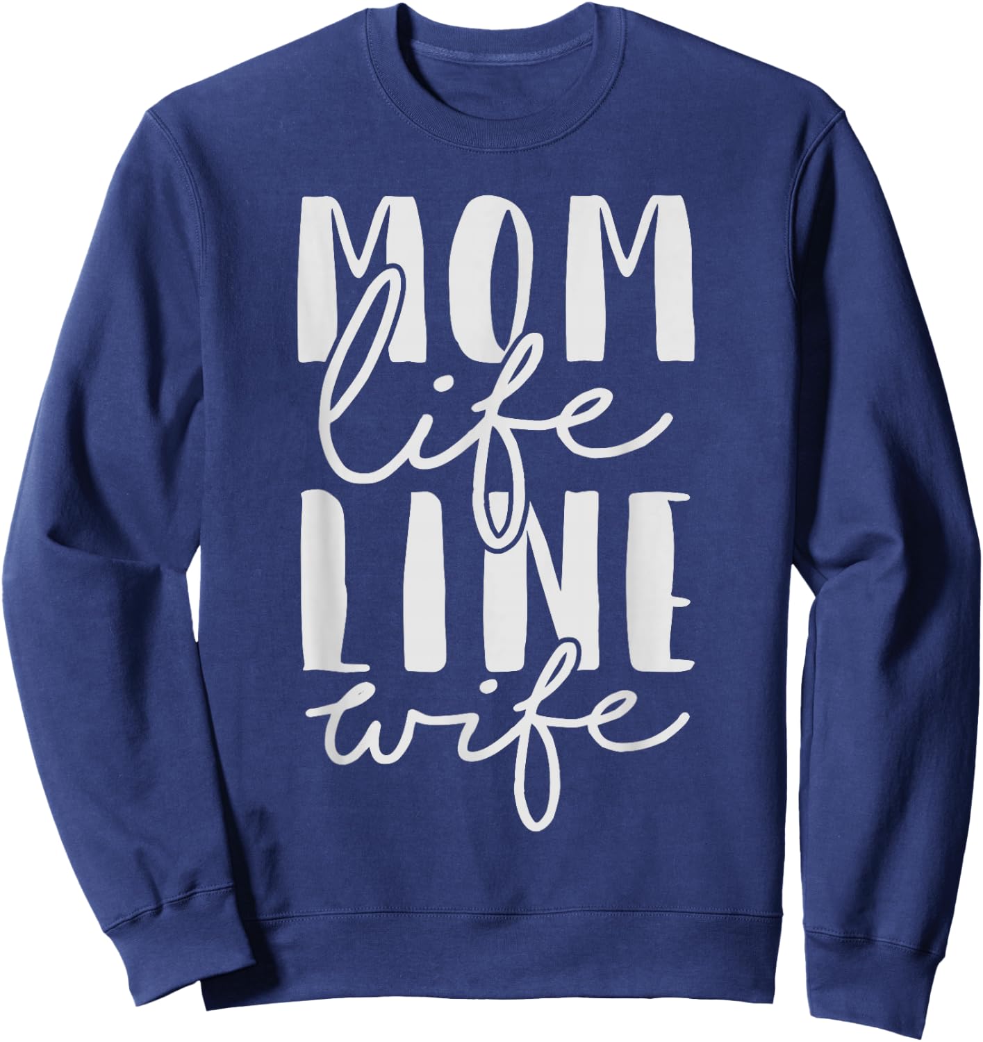 Mom Life Line Wife Shirt Lineman Mothers Day Gift Sweatshirt - Sweatshirt | Navy