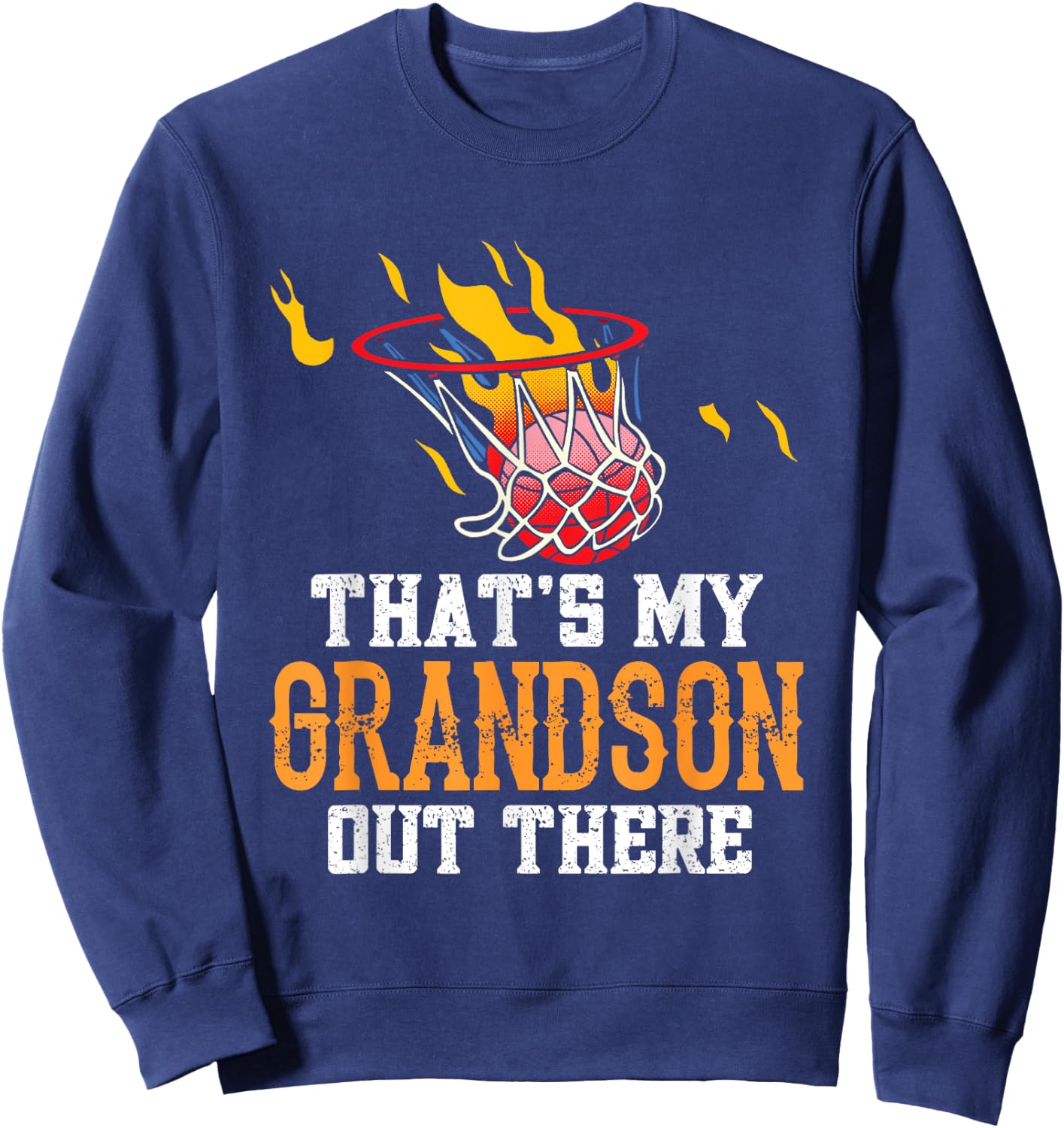 That's My Grandson Out There Basketball Sports Athlete Field Sweatshirt - Sweatshirt | Navy