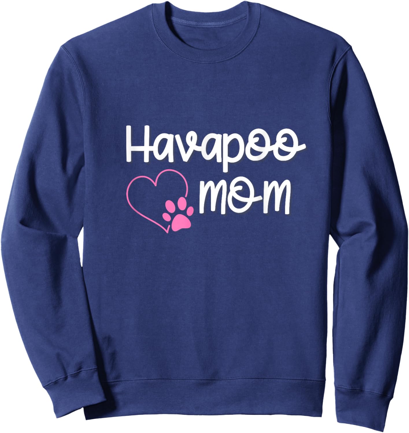 Havapoo Mom Dog Gift Sweatshirt - Sweatshirt | Navy