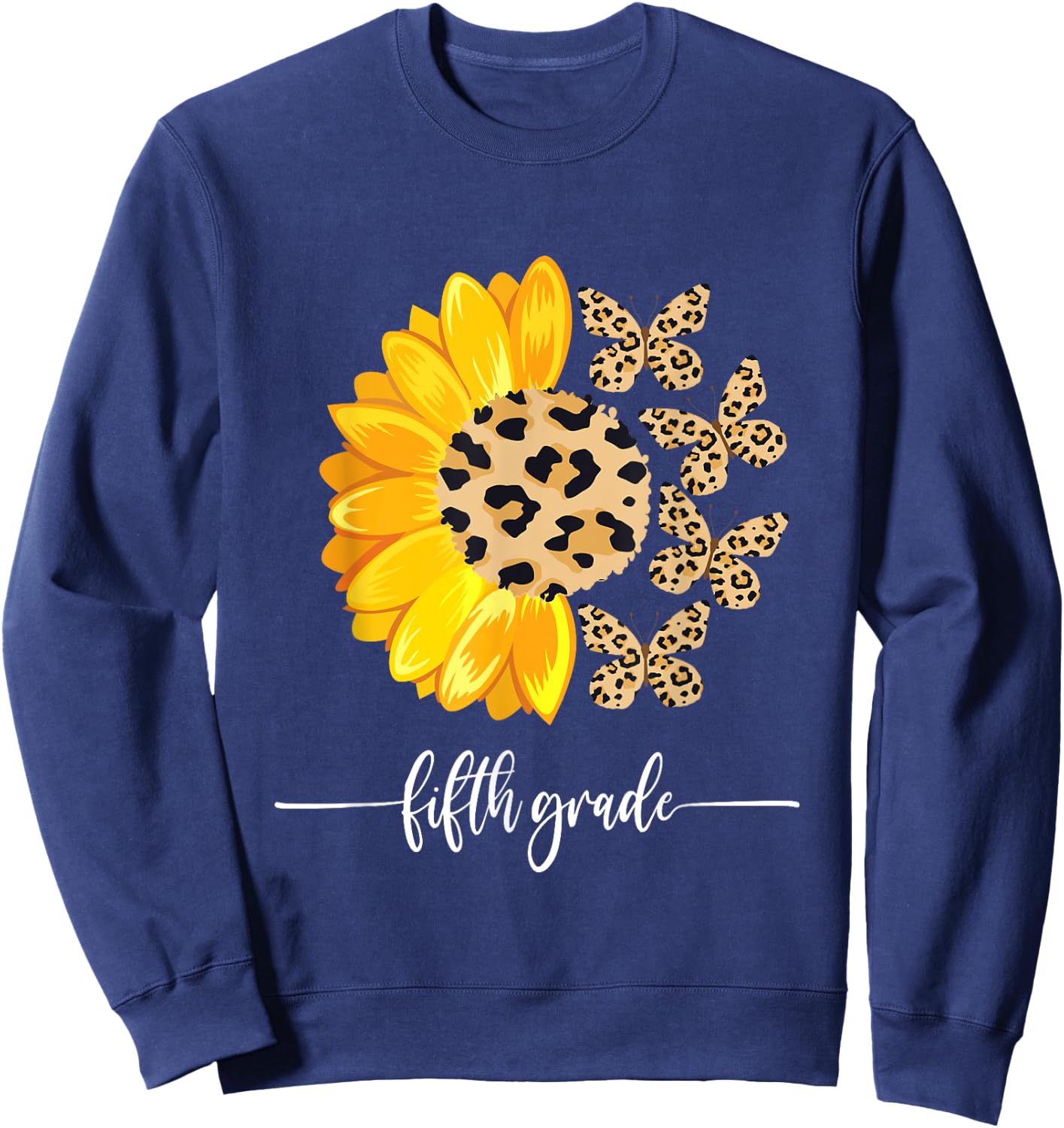 Fifth Grade Butterfly Sunflower Leopard First Day of School Sweatshirt - Sweatshirt | Navy