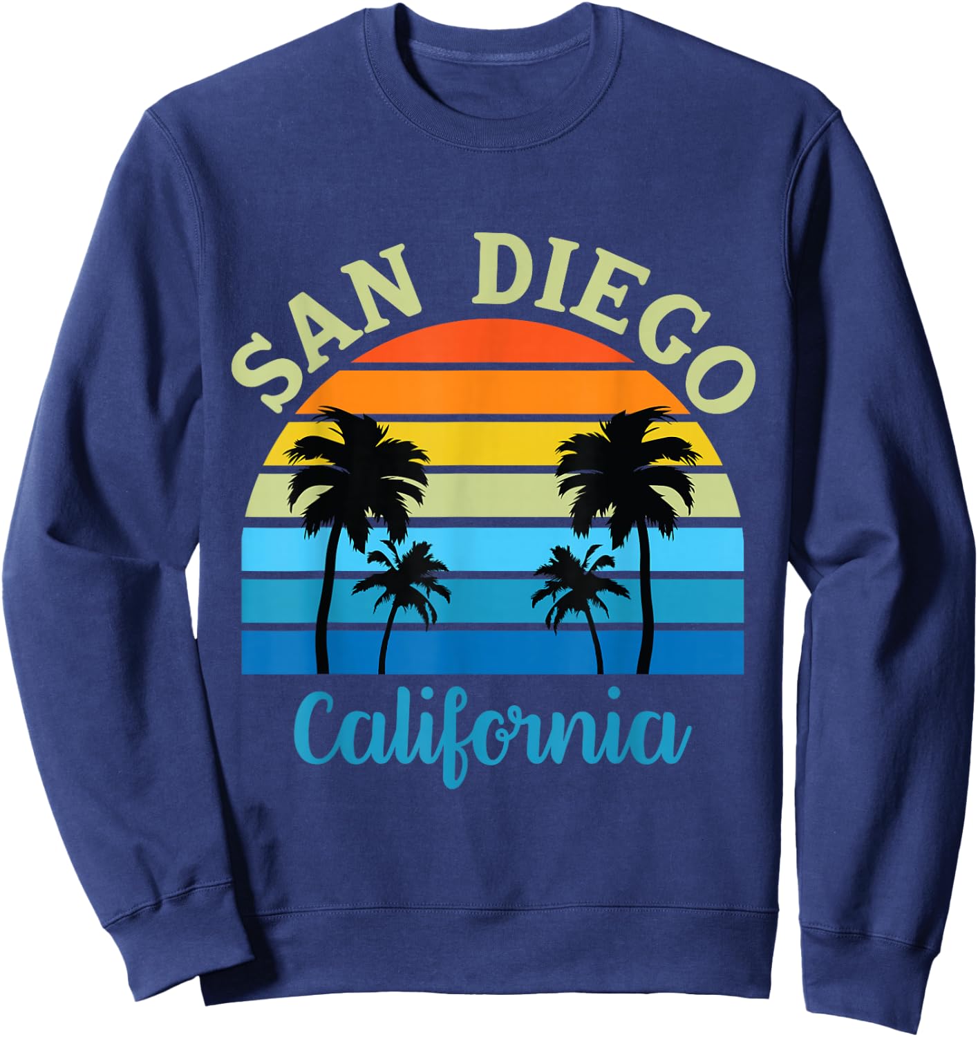San Diego CA Palm Trees California Souvenir Retro Vintage Sweatshirt - Sweatshirt | Navy