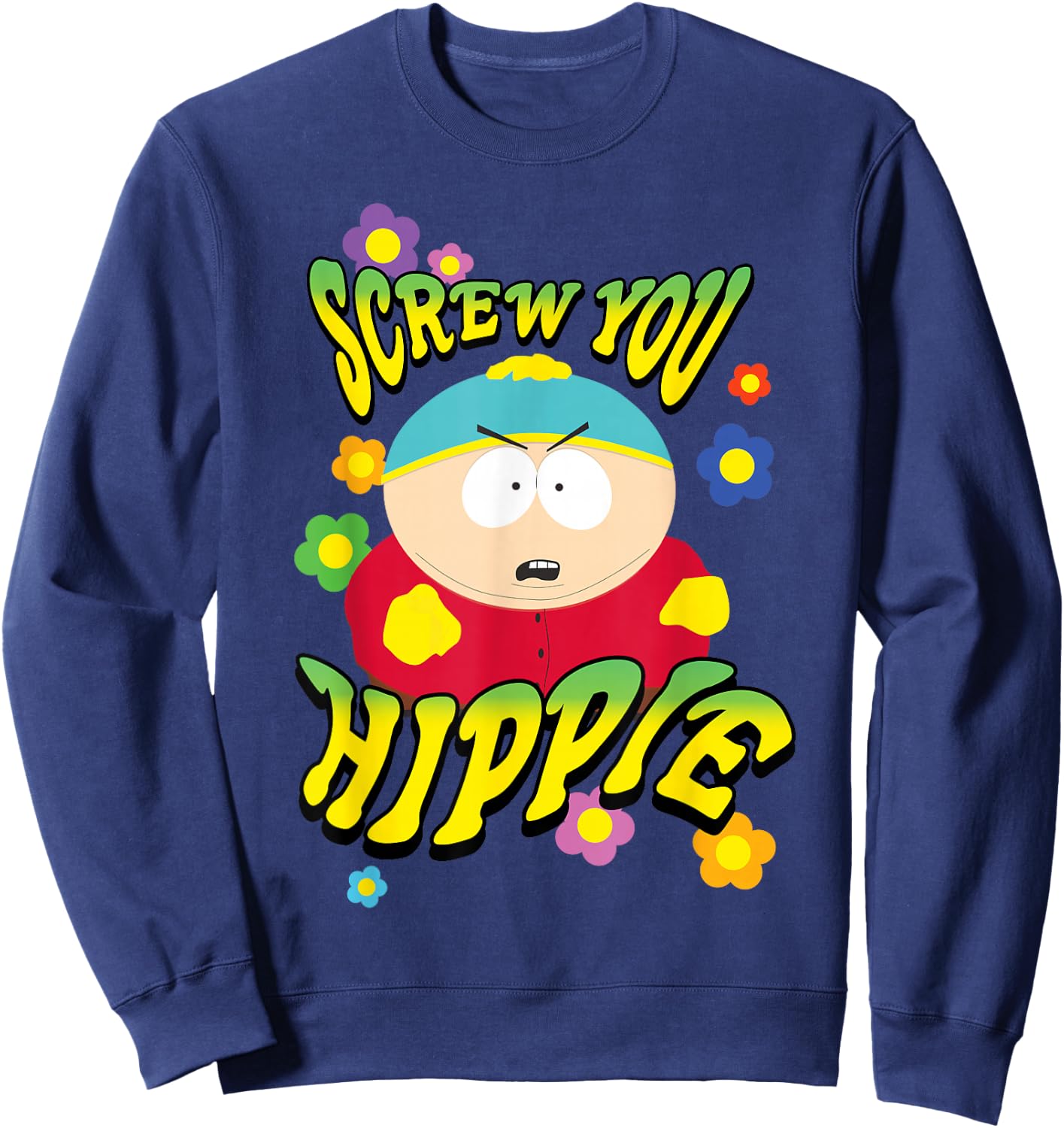South Park Screw You Hippie Eric Cartman Sweatshirt - Sweatshirt | Navy