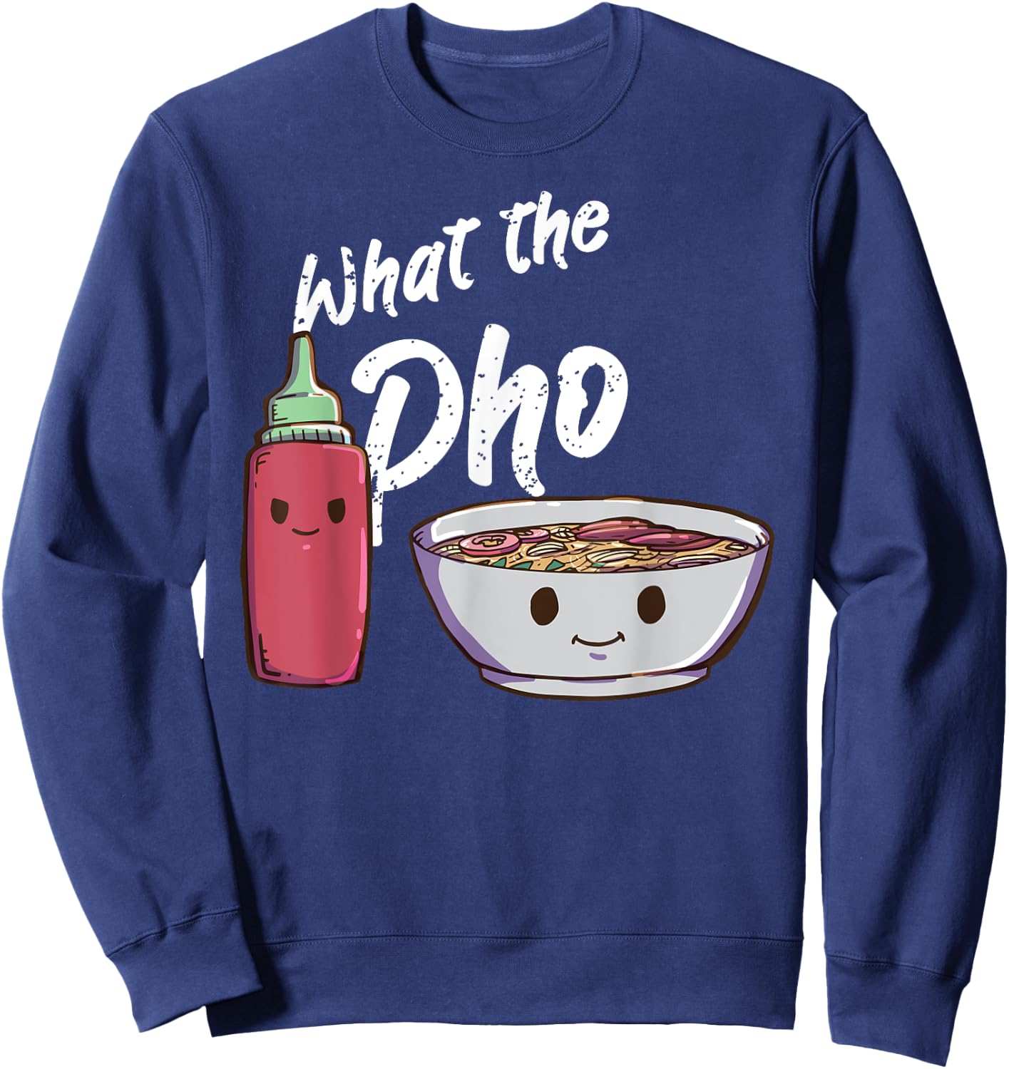 Pho Ramen Noodles Vietnamese Anime Kawaii Sweatshirt - Sweatshirt | Navy