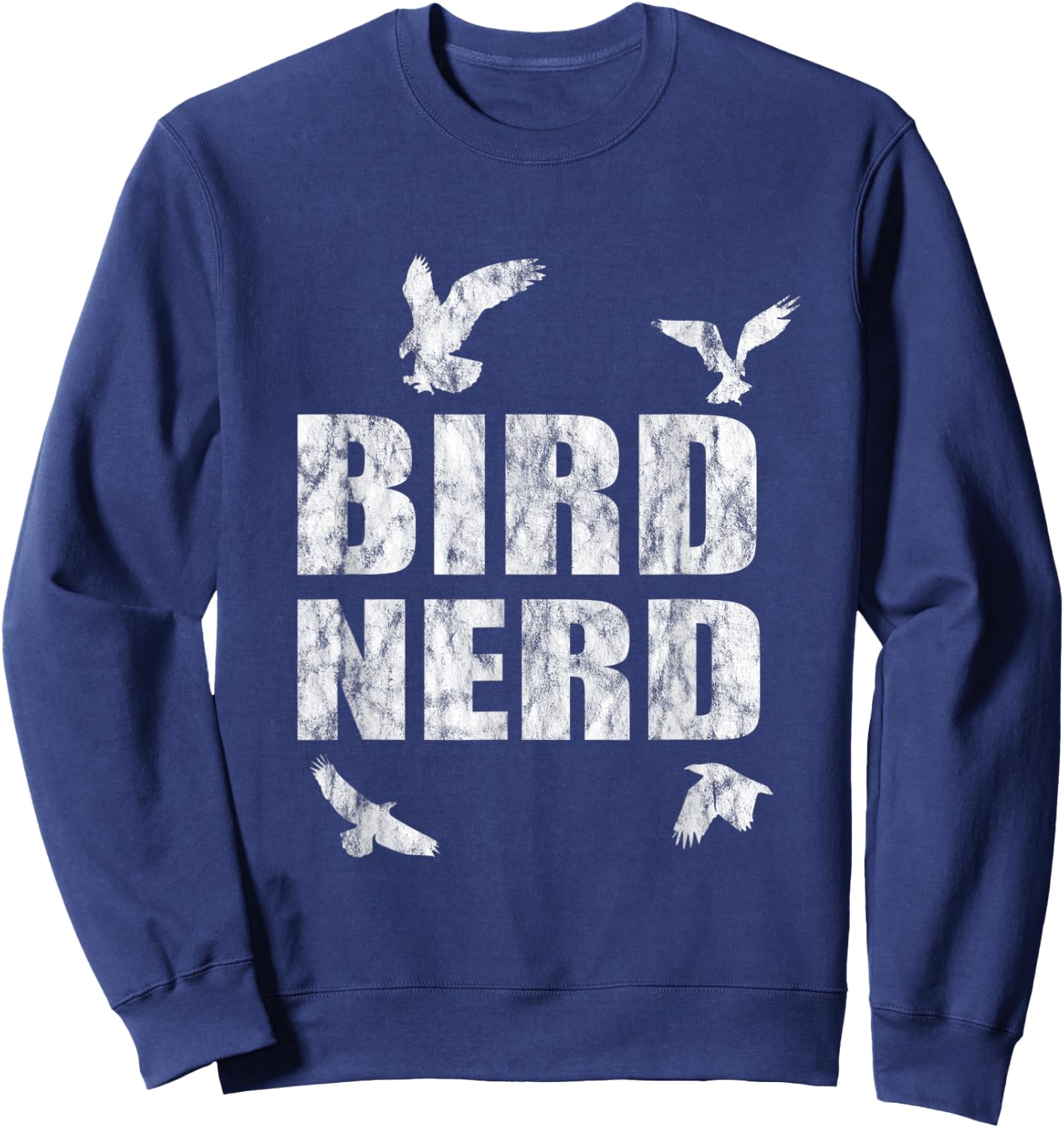 Bird Nerd Ornithologist Birdman Gift Sweatshirt - Sweatshirt | Navy