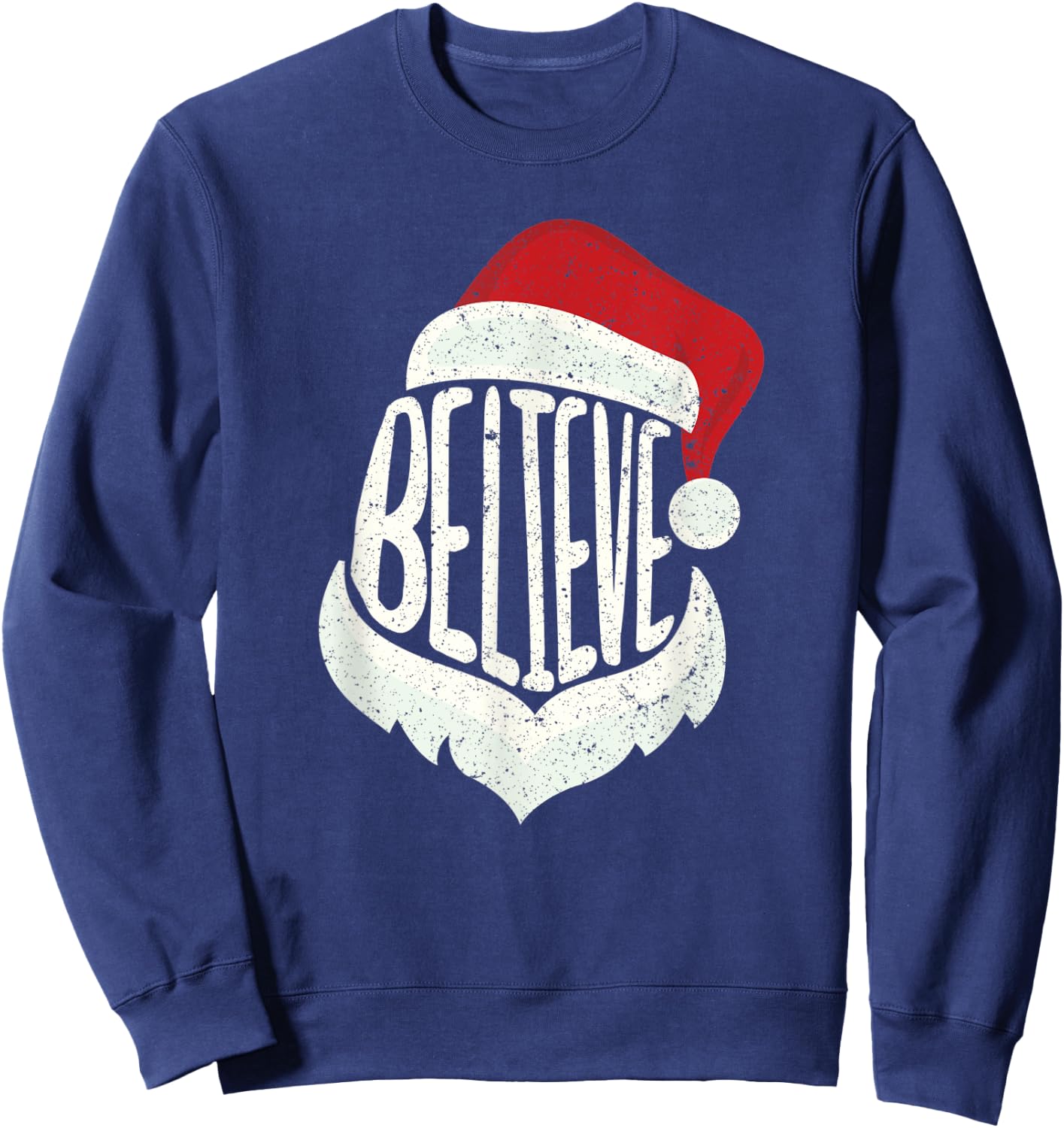 Funny Family Christmas Believe Santa Claus Cute Xmas Holiday Sweatshirt - Sweatshirt | Navy