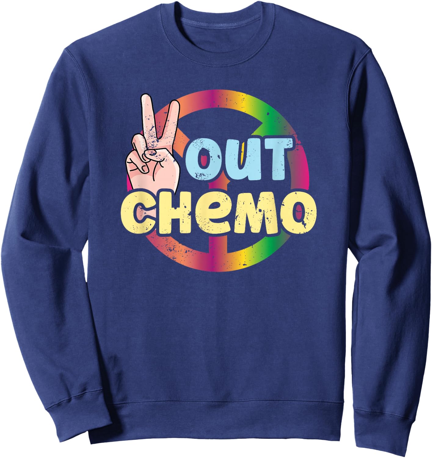 Peace-Out Chemo Cancer Awareness For Fighter Survivor Sweatshirt - Sweatshirt | Navy