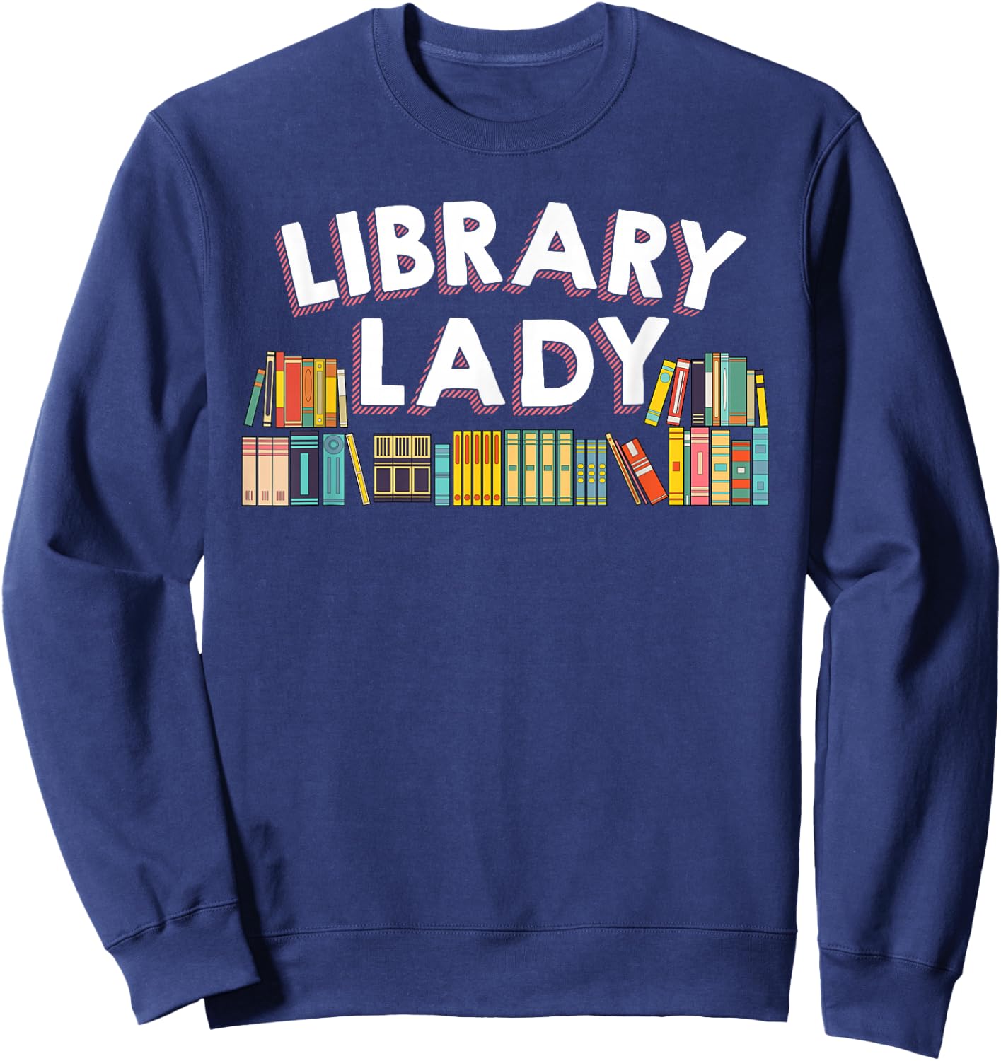 Cool Librarian Themed Art Library Worker Assistant Sweatshirt - Sweatshirt | Navy