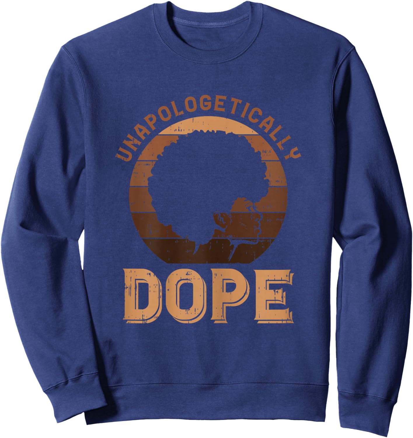 Unapologetic Dope Afro Black Lives Matter Pride BLM Women Sweatshirt - Sweatshirt | Navy