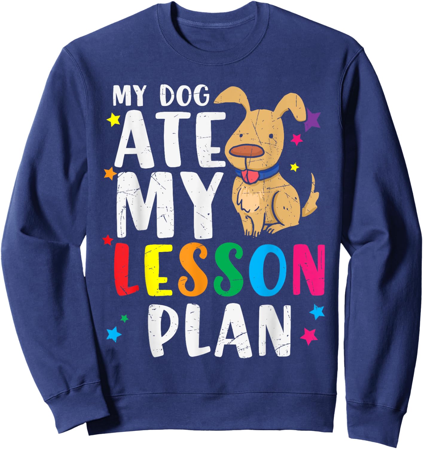 Vintage My Dog Ate My Lesson Plan Gift Retro Men Women Kids Sweatshirt - Sweatshirt | Navy