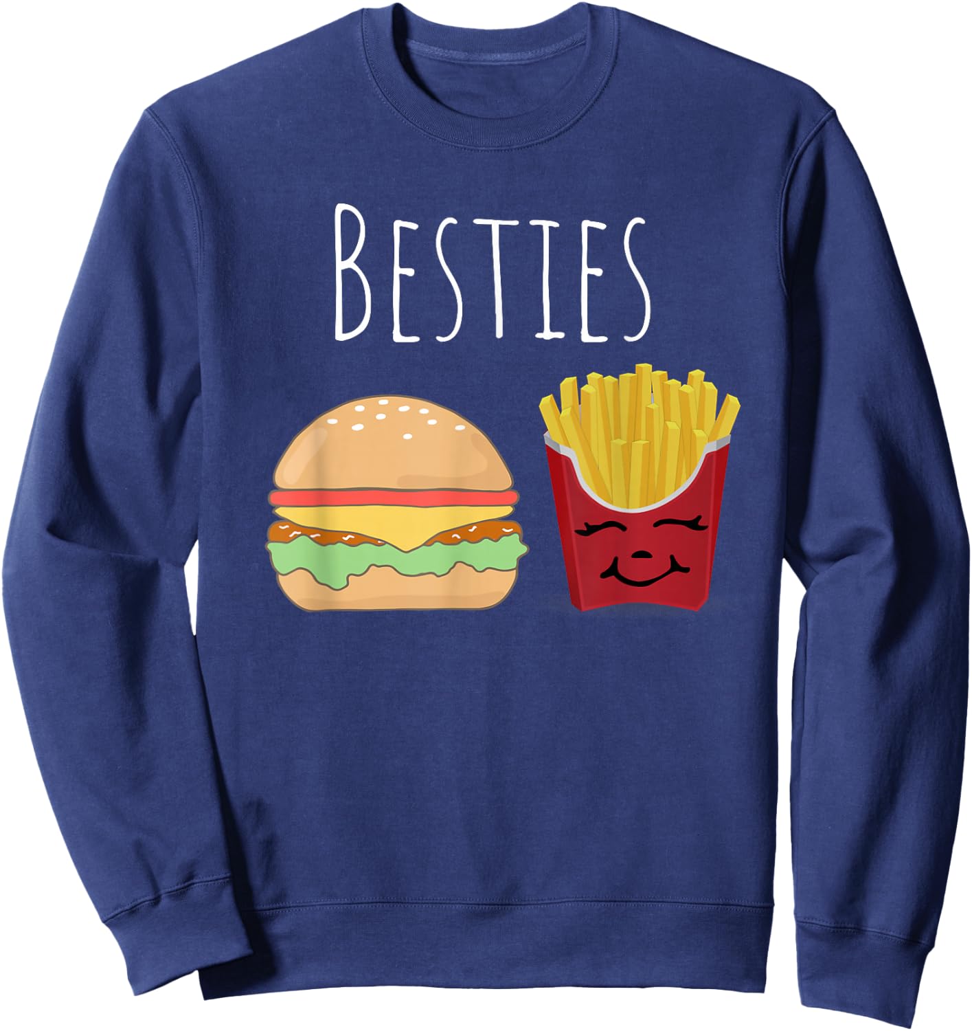Cheeseburger and Fries Best Friends Besties Fun Sweatshirt - Sweatshirt | Navy