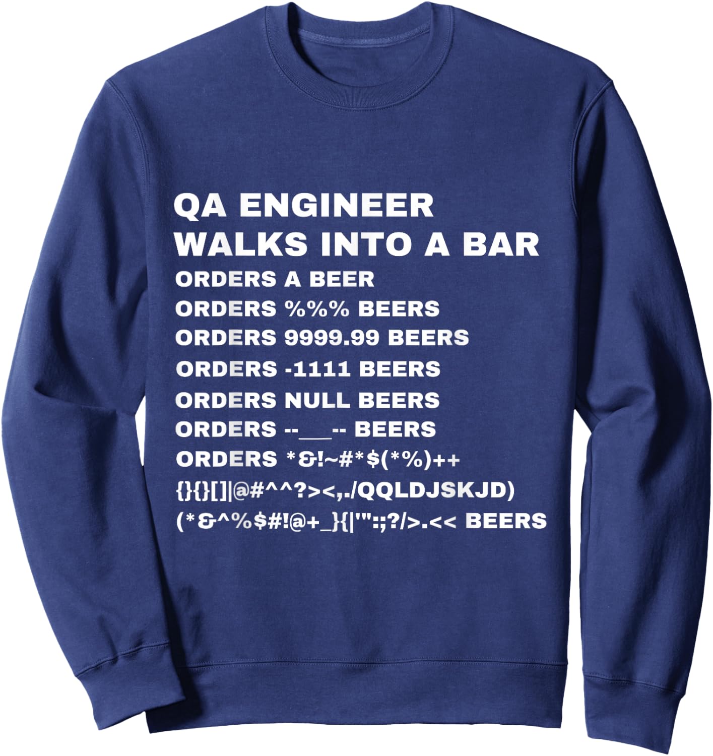 QA Engineer Walks into a Bar Sweatshirt - Sweatshirt | Navy