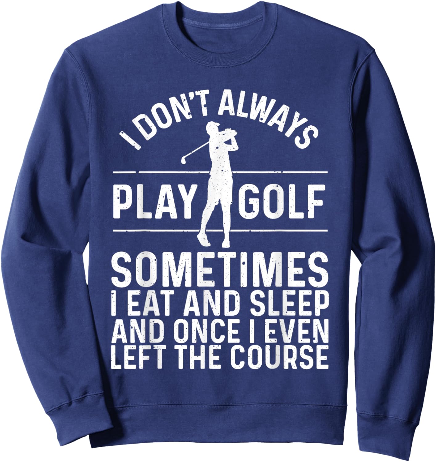 Best Golf Men Women Father's Day Grandpa Presents Golfer Funny Golfing Lovers Accessories ,Black,Small Sweatshirt - Sweatshirt | Navy
