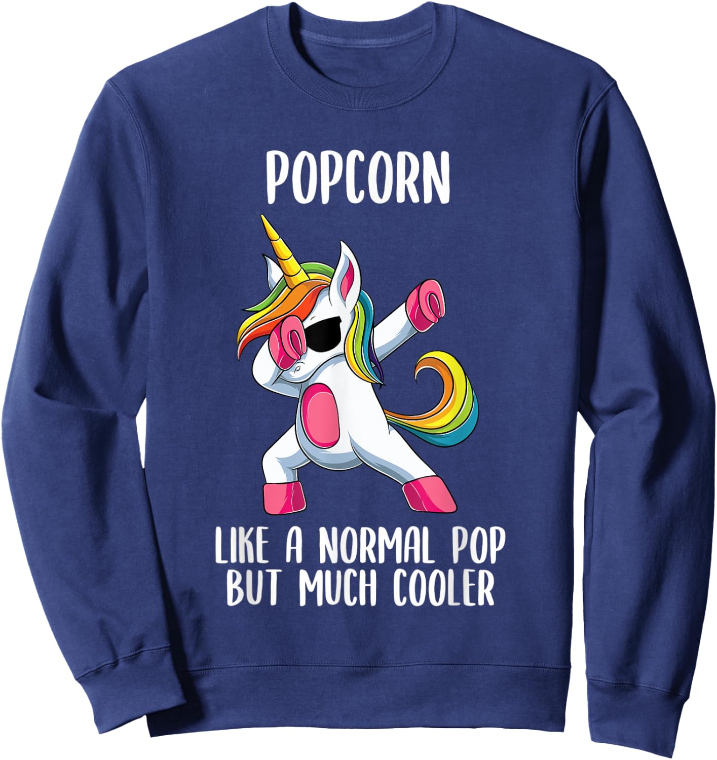 Unicorn Pop Girl Birthday Party Apparel PopCorn Cute Sweatshirt - Sweatshirt | Navy