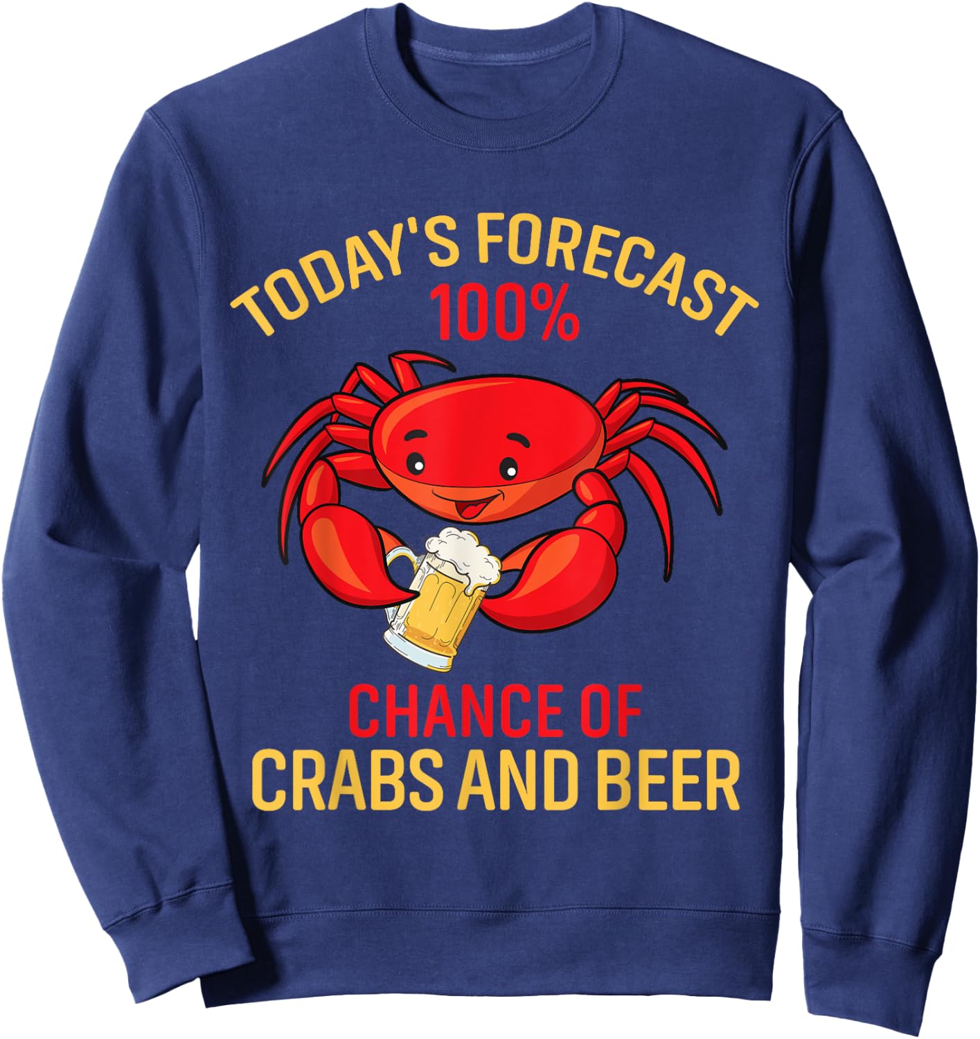Funny Crabs and Beer Crabbing Crab Lover Gift Sweatshirt - Sweatshirt | Navy