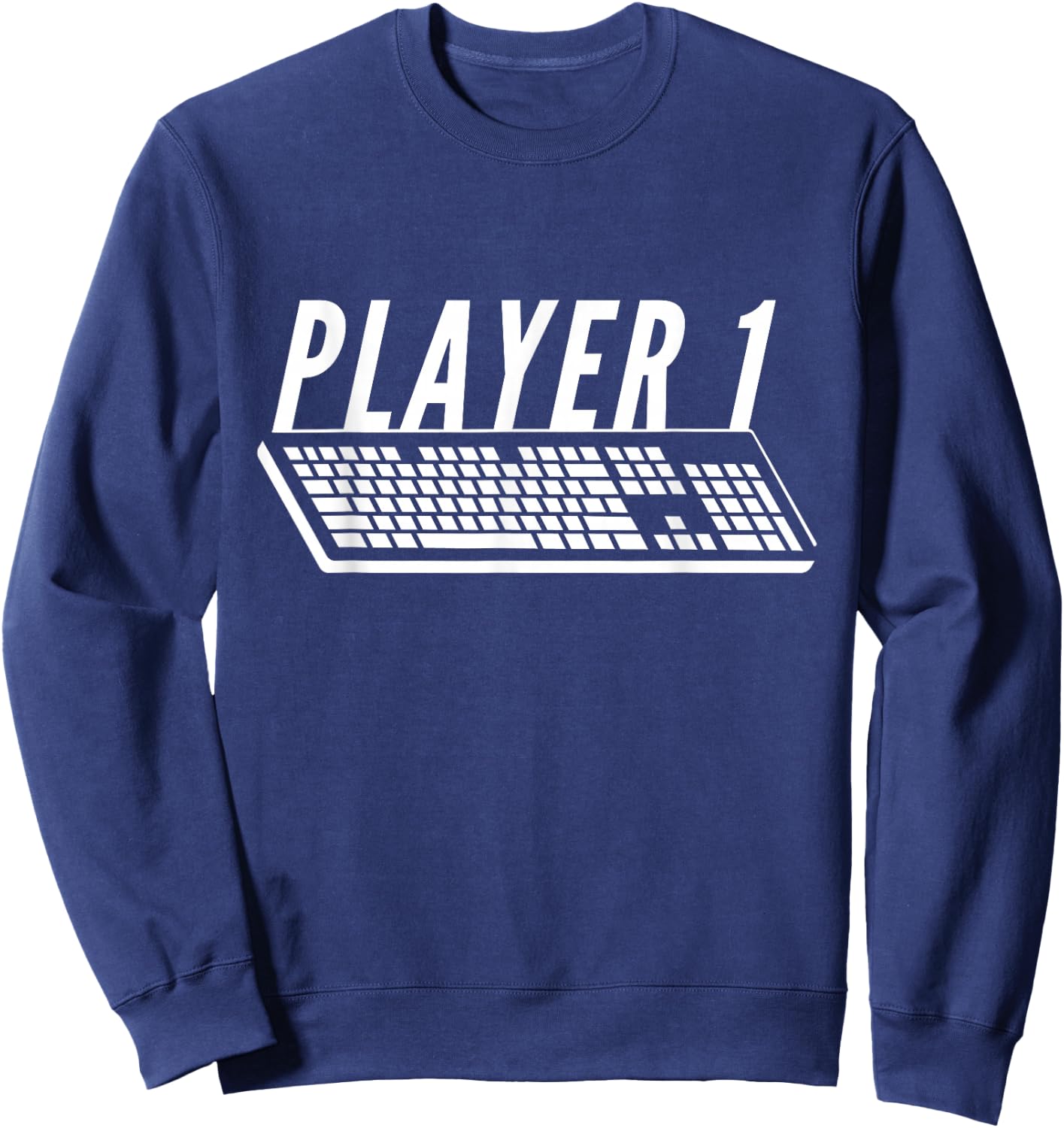 Player 1 PC Gamer Keyboard Warrior Desktop Gaming Couples Sweatshirt - Sweatshirt | Navy