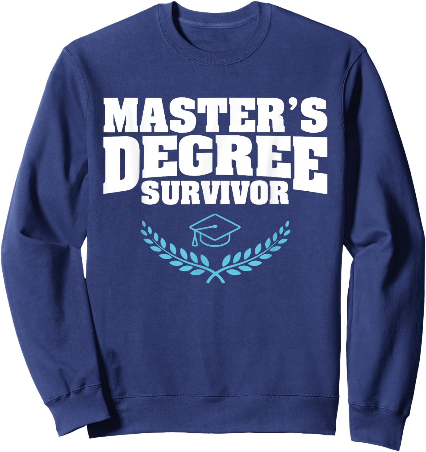 Cool Masters Degree Women MBA Student Graduation Sweatshirt - Sweatshirt | Navy