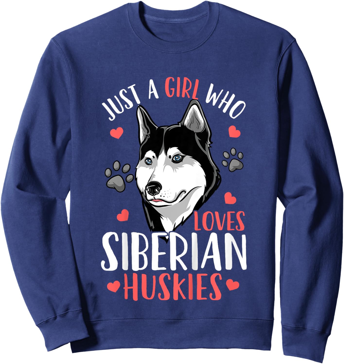 Kids Siberian Husky Just A Girl Who Loves Siberian Huskies Gift Sweatshirt - Sweatshirt | Navy