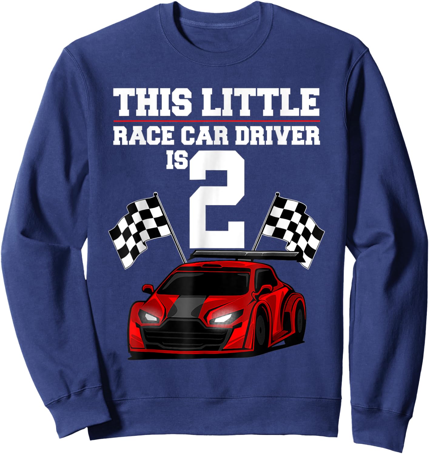 2nd Birthday Gift Boys 2 Years Old Race Car Drivers Sweatshirt - Sweatshirt | Navy