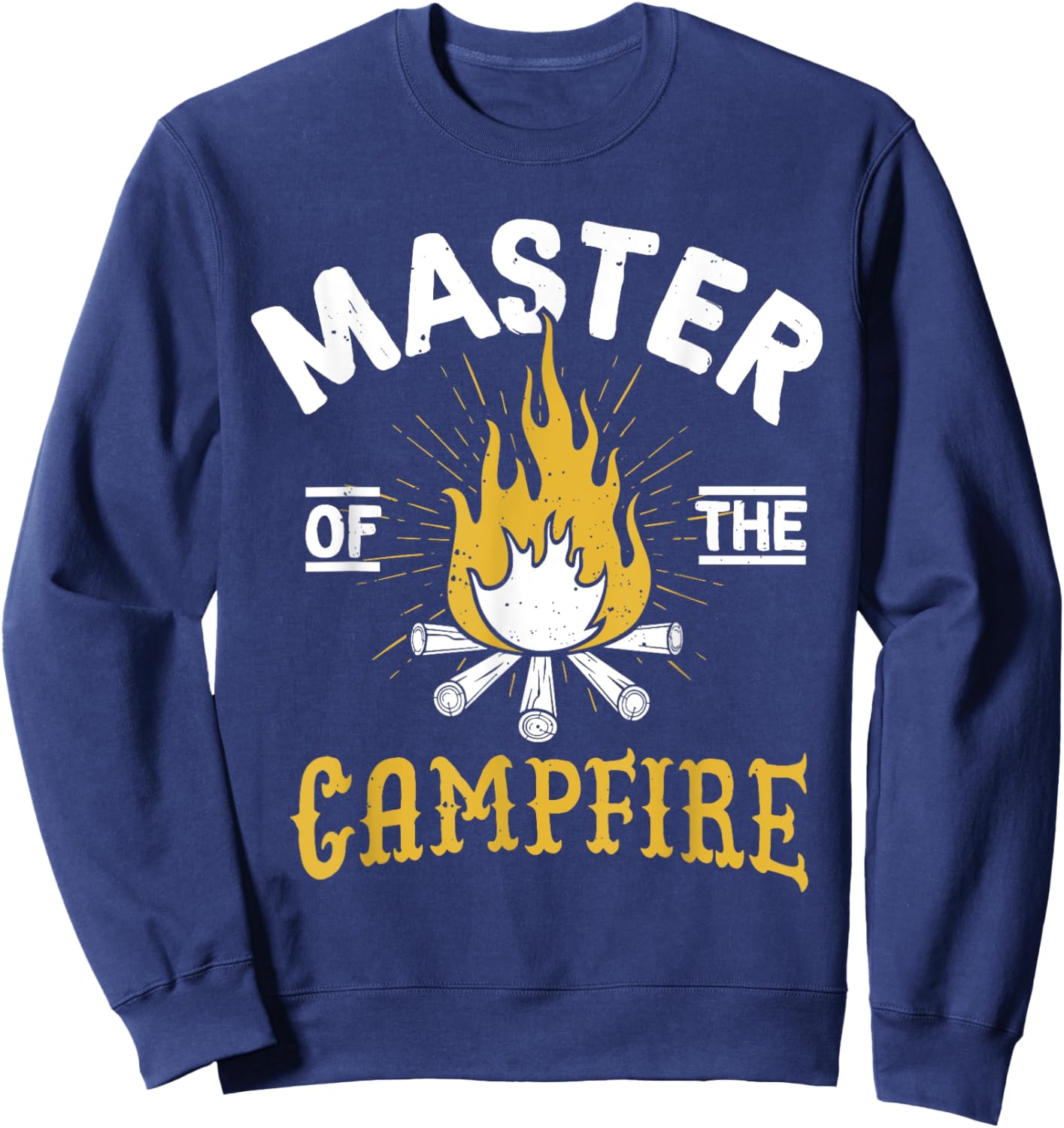 Master Of The Campfire - Camping & Outdoors Gift Sweatshirt - Sweatshirt | Navy