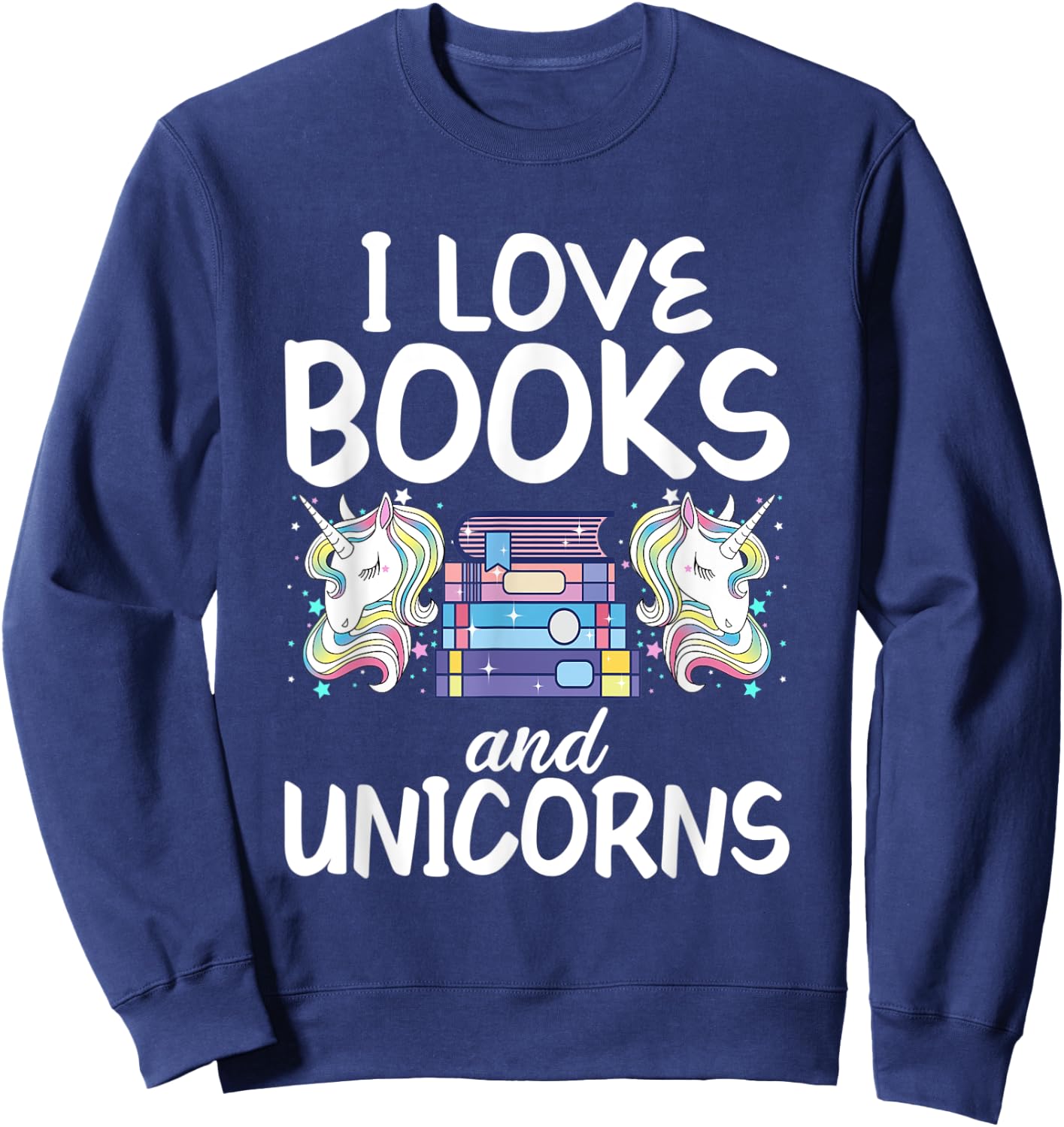 I like Books and Unicorns Reading Girl Sweatshirt - Sweatshirt | Navy