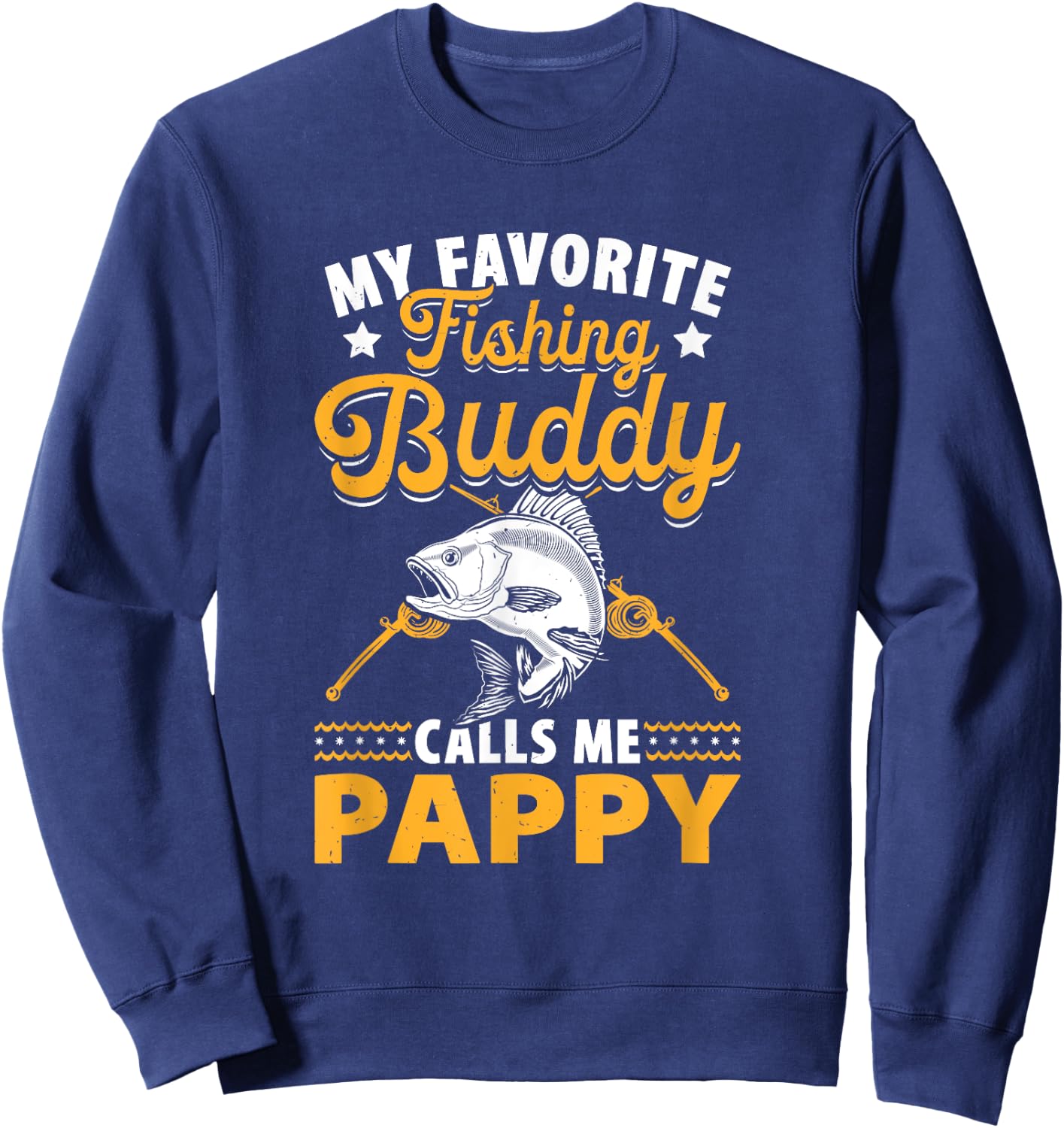 Fishing Grandpa - Pappy Fishing Buddy - Fishing Pappy Sweatshirt - Sweatshirt | Navy