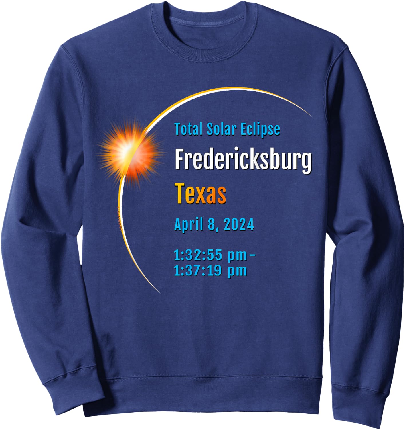 Fredericksburg Texas TX Total Solar Eclipse 2024 :: 1 :: Sweatshirt - Sweatshirt | Navy