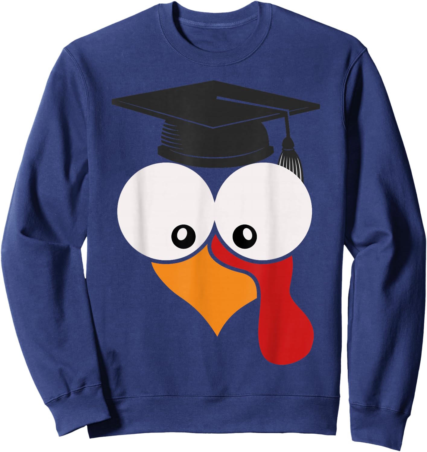 Funny Turkey Face With Academic Hat Thanksgiving Graduation Sweatshirt - Sweatshirt | Navy