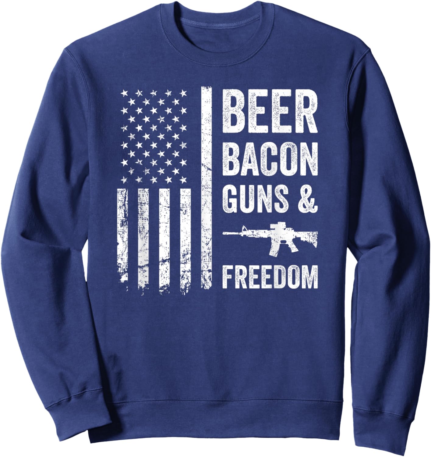 BEER BACON GUNS & FREEDOM - USA BBQ American Flag Drinking Sweatshirt - Sweatshirt | Navy