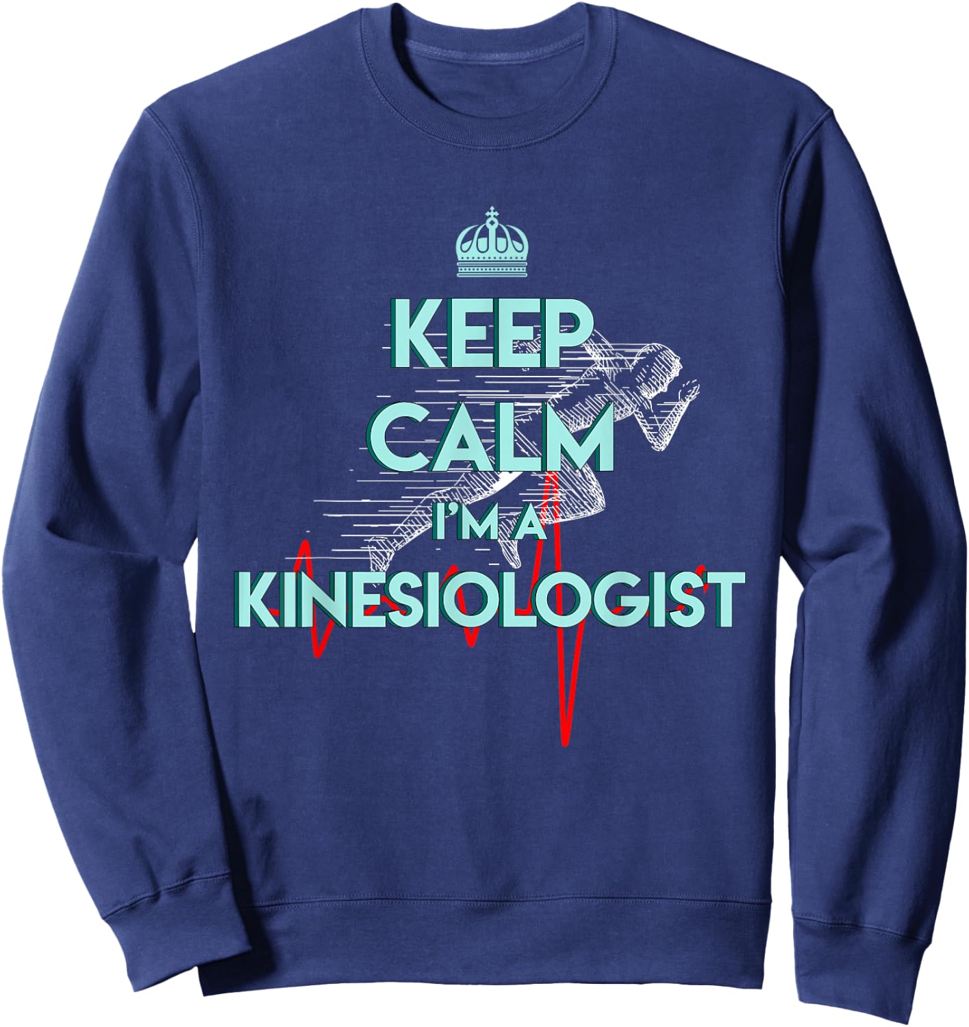Kinesiologist Profession Kinesiology Practitioner Keep Calm Sweatshirt - Sweatshirt | Navy