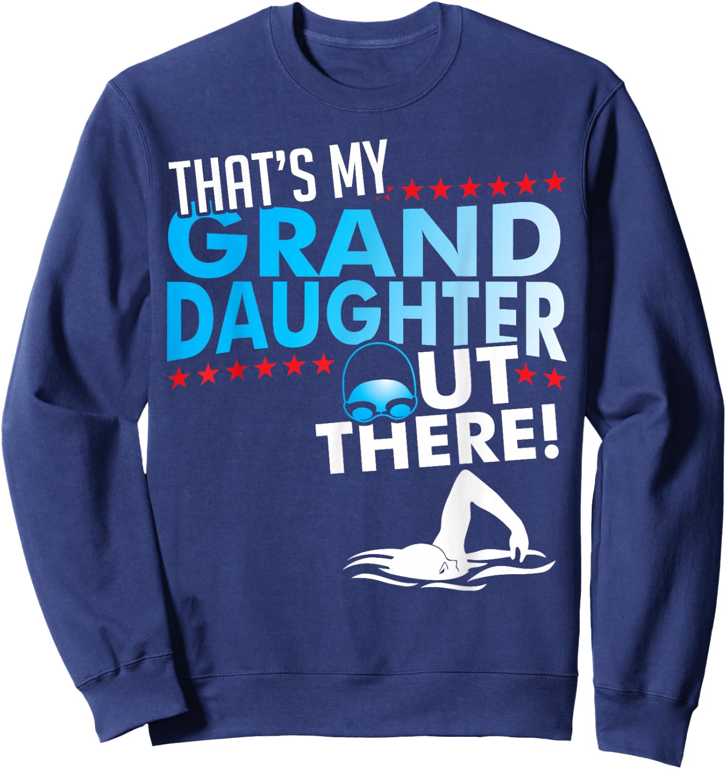 My Granddaughter - Swimmer Grandpa & Grandma Shirt Swimming Sweatshirt - Sweatshirt | Navy
