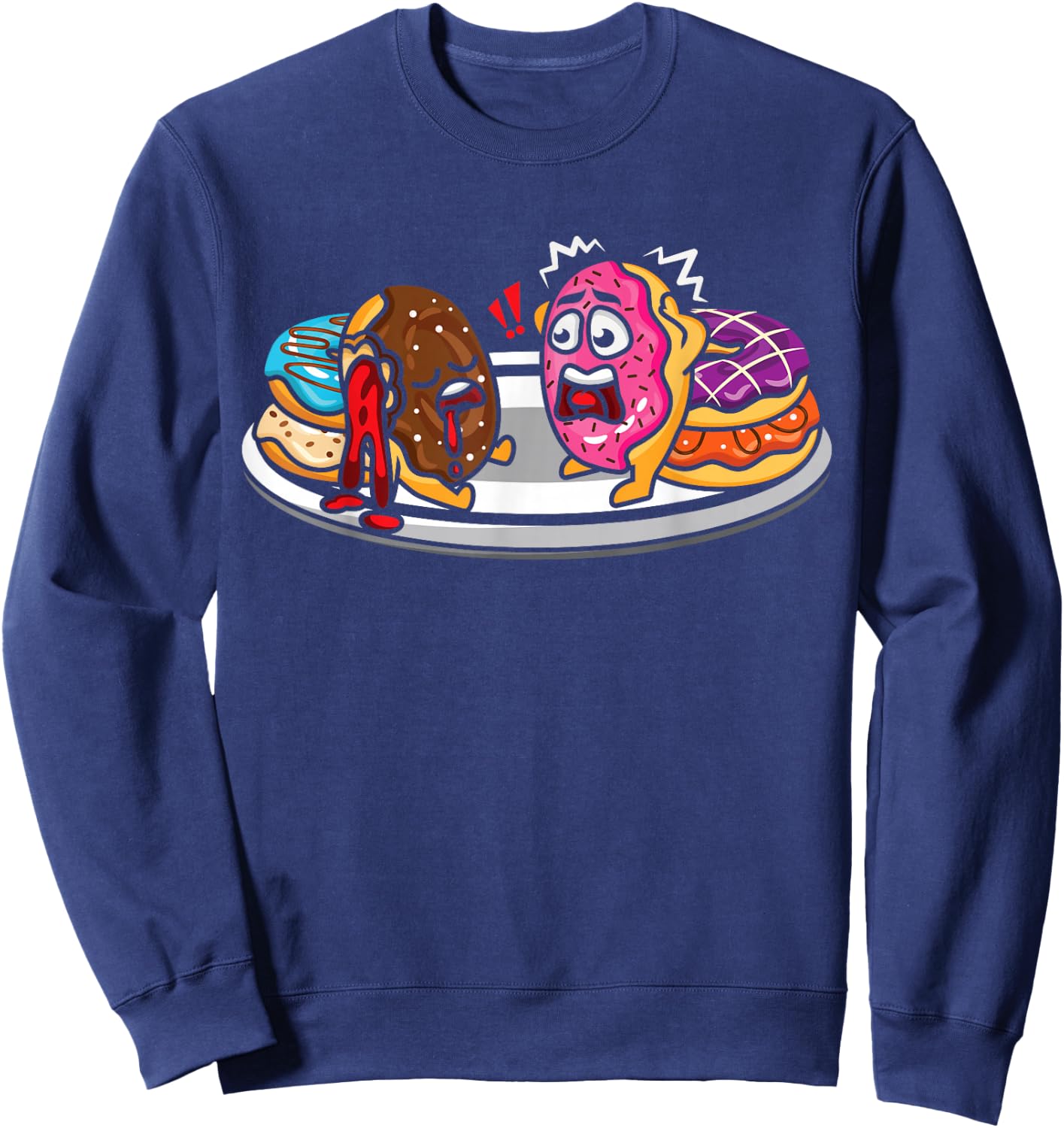 Baking Funny Donut Lover Comedian Donut Humor Sweatshirt - Sweatshirt | Navy