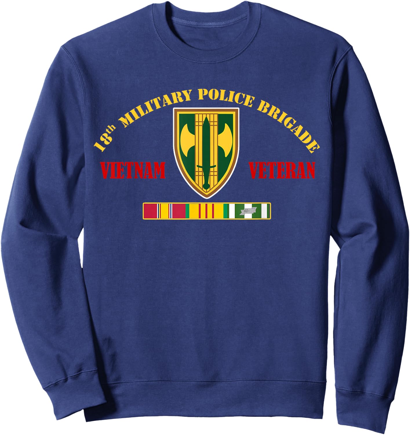 18TH MILITARY POLICE BRIGADE Vietnam Veteran Sweatshirt - Sweatshirt | Navy