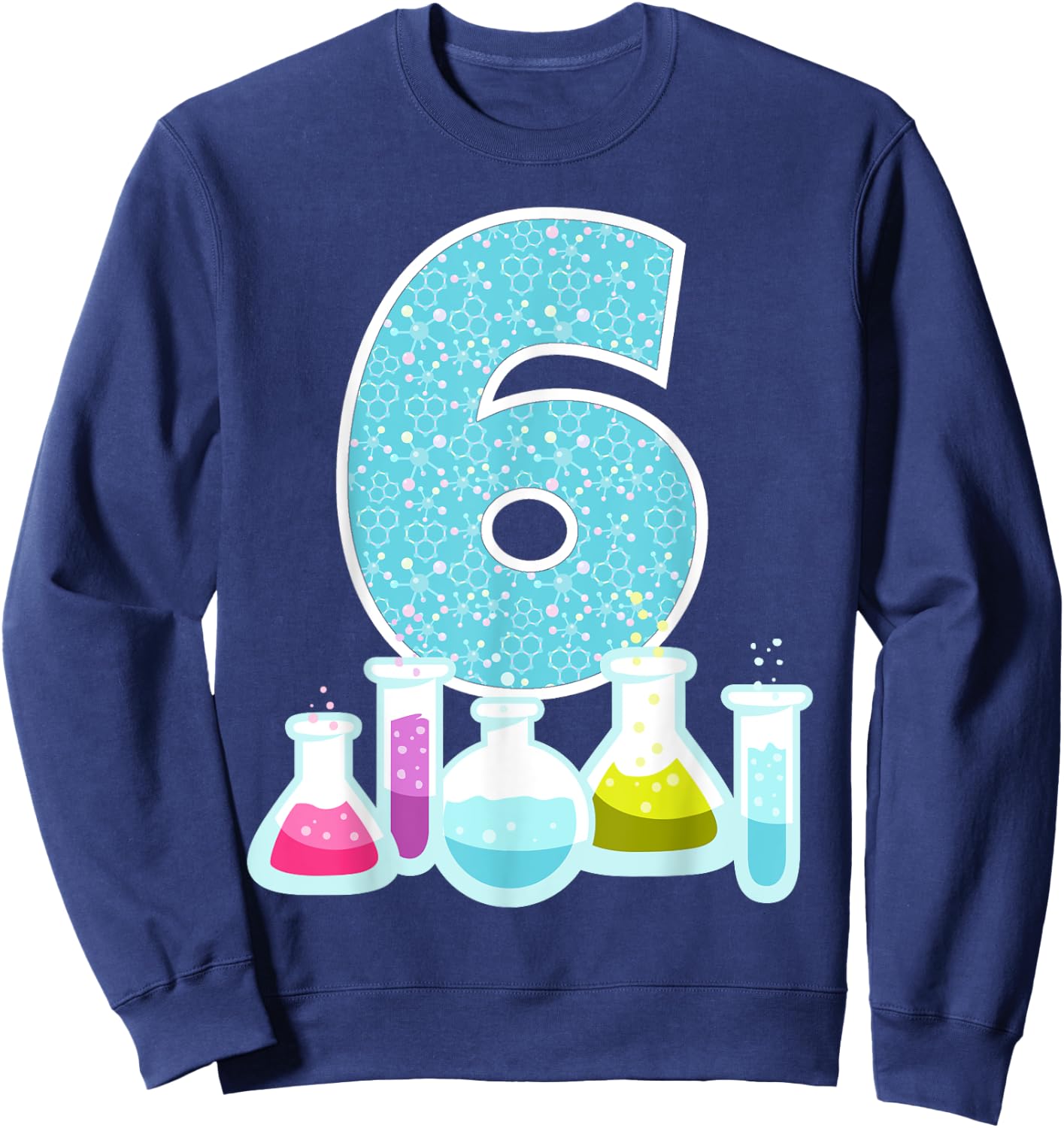 6th Birthday Science Theme Party Science Experiments Science Sweatshirt - Sweatshirt | Navy