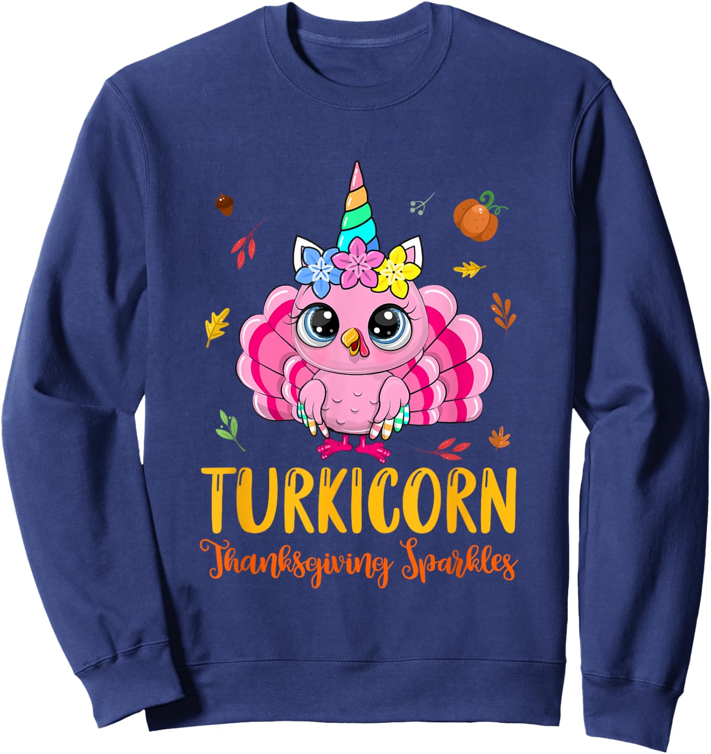 Cute Unicorn Turkey Funny Thanksgiving Turkicorn Girl Kids Sweatshirt - Sweatshirt | Navy