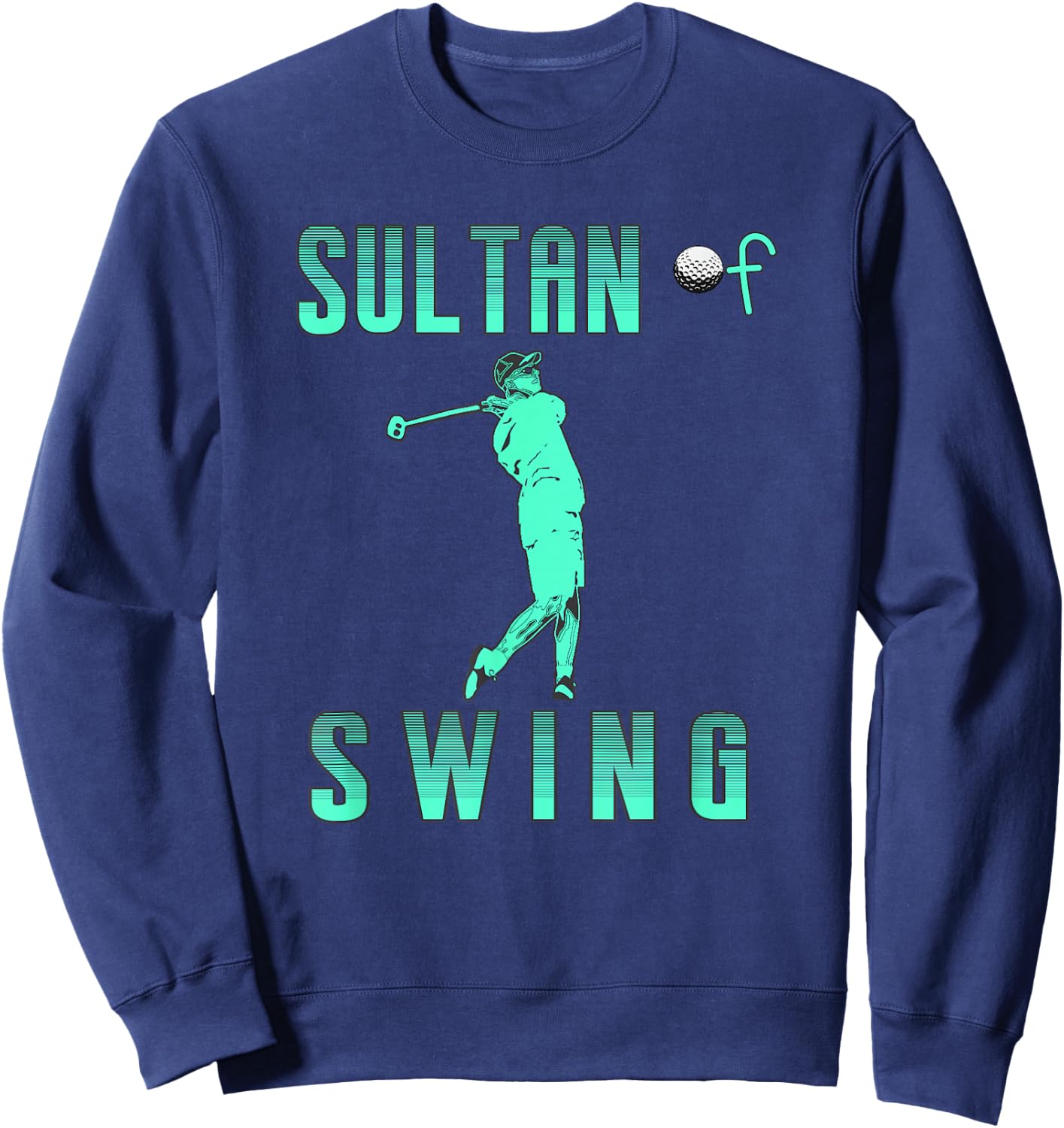 GOLFER GOLF inspired SULTAN OF SWING Sweatshirt - Sweatshirt | Navy