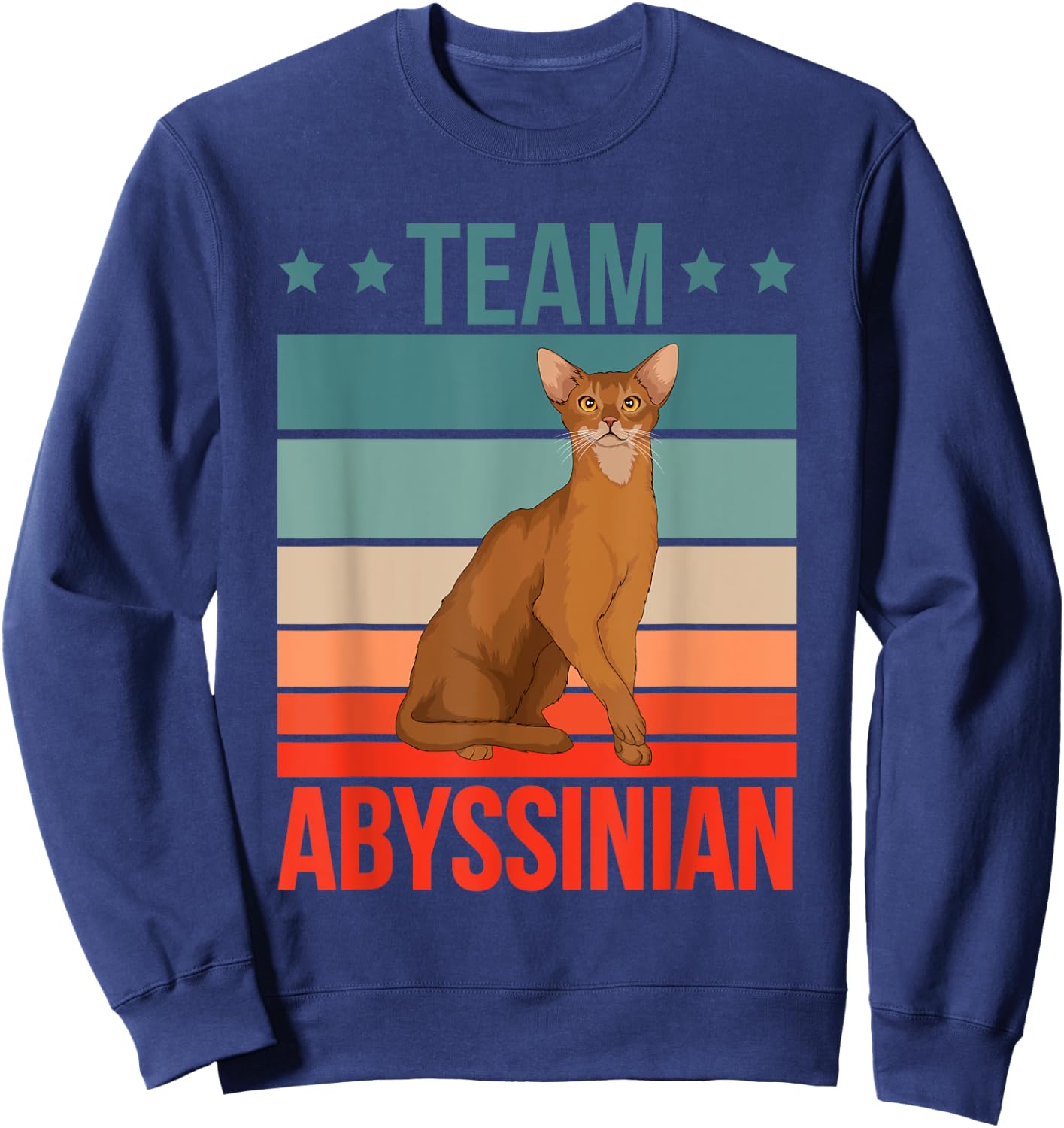 Team Abyssinian Quote Kitten Cat Stuff Abys Abyssinian Sweatshirt - Sweatshirt | Navy