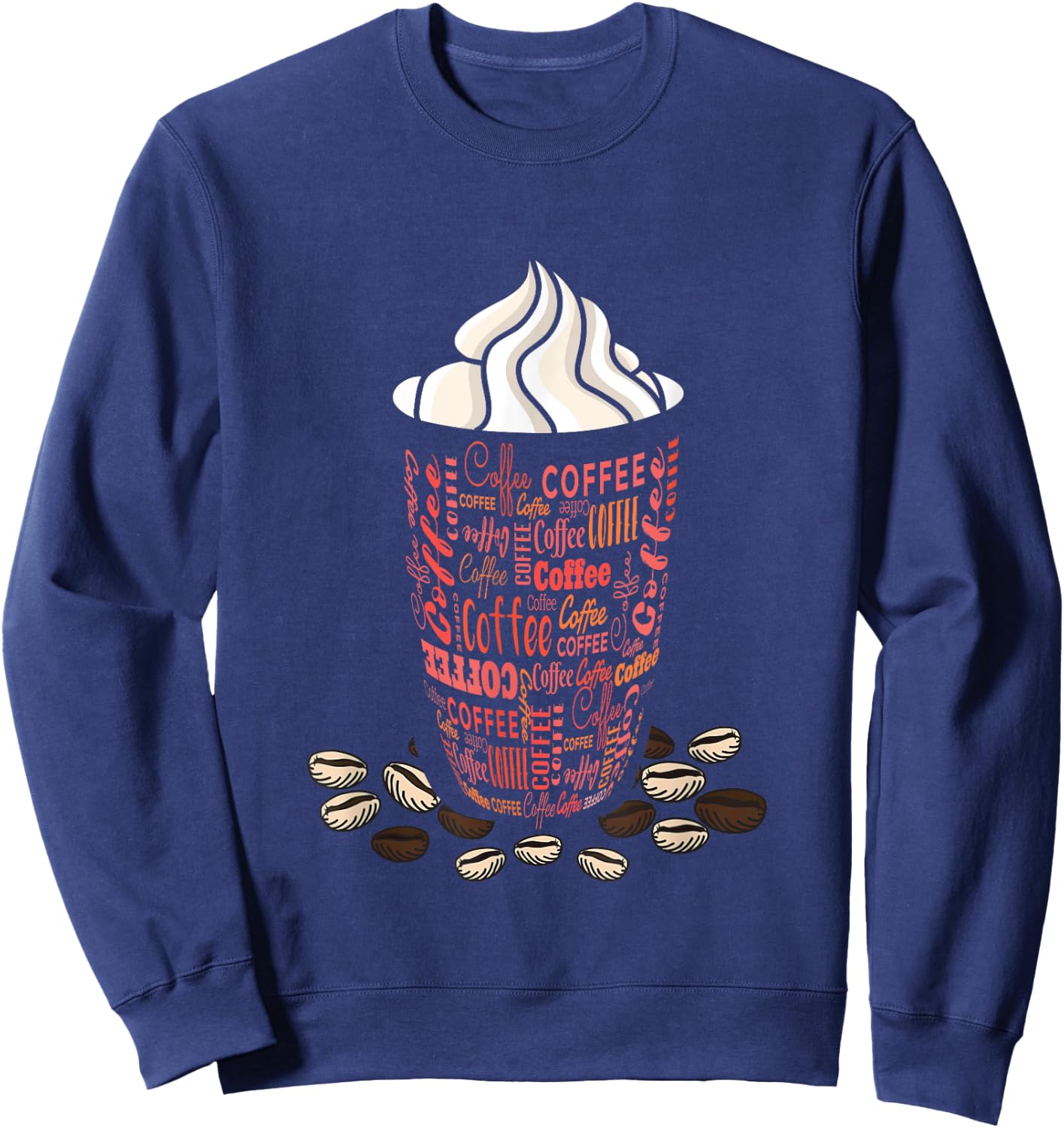 Coffee Bean Funky Whipped Cream Iced Coffee Lover Coffee Cup Sweatshirt - Sweatshirt | Navy