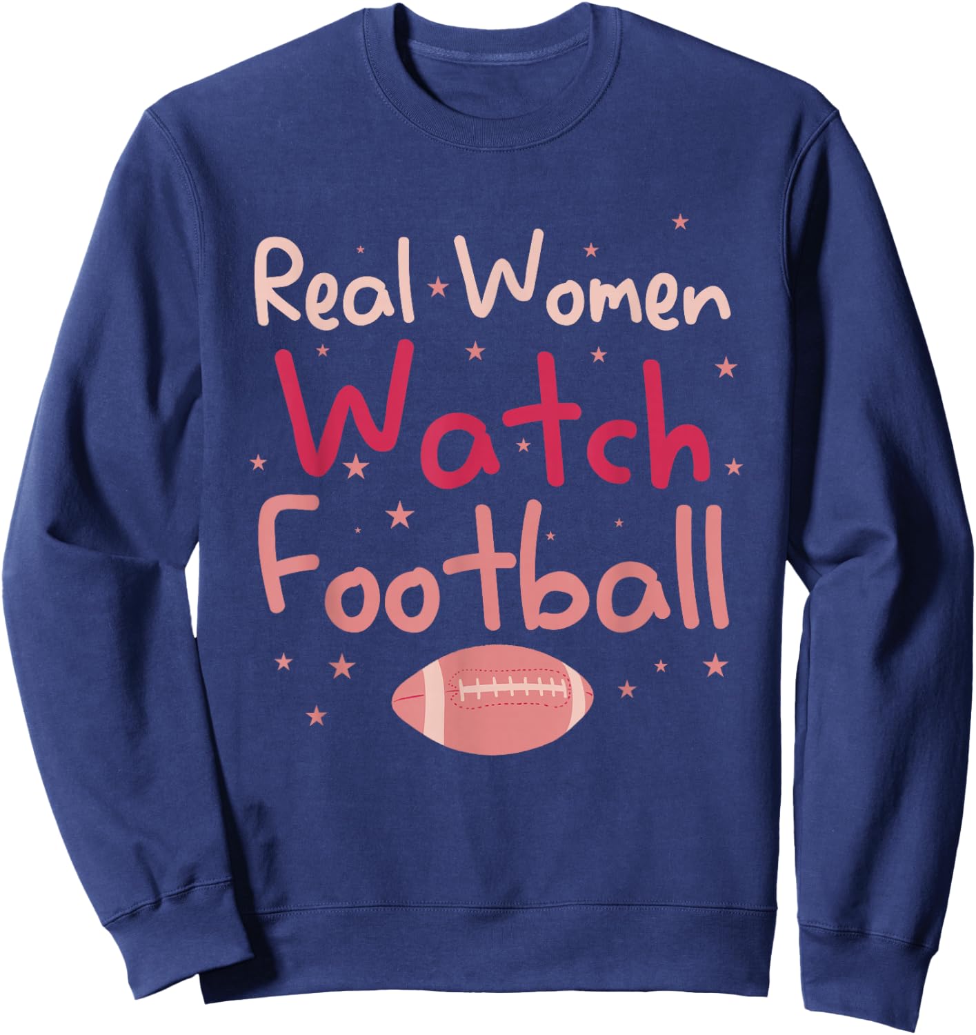 Real Women Watch Football Rugby Lineman Fan Sweatshirt - Sweatshirt | Navy