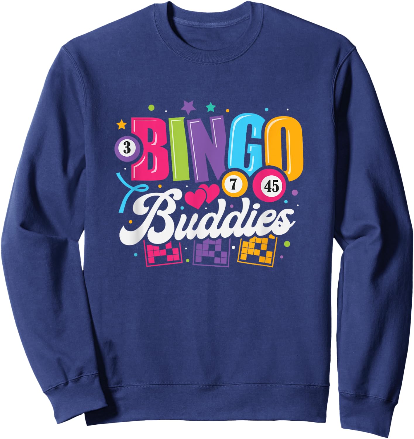 Bingo Buddies Shirt Lucky Game Players Funny Men Women Kids Sweatshirt - Sweatshirt | Navy