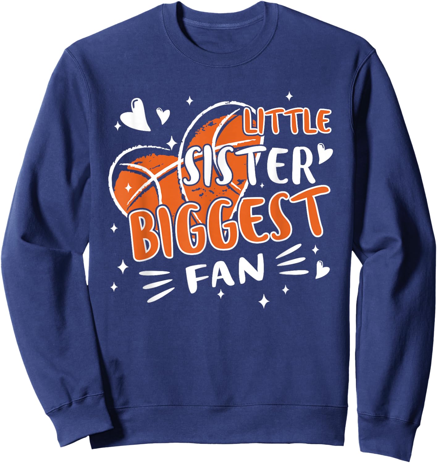 Funny Little Sister Biggest Fan Basketball Lovers Fans Girls Sweatshirt - Sweatshirt | Navy