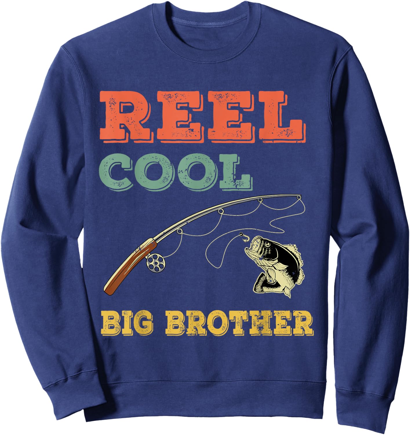 Reel Cool Big Brothers Gift Older Brother Boys Fishing Gift Sweatshirt - Sweatshirt | Navy