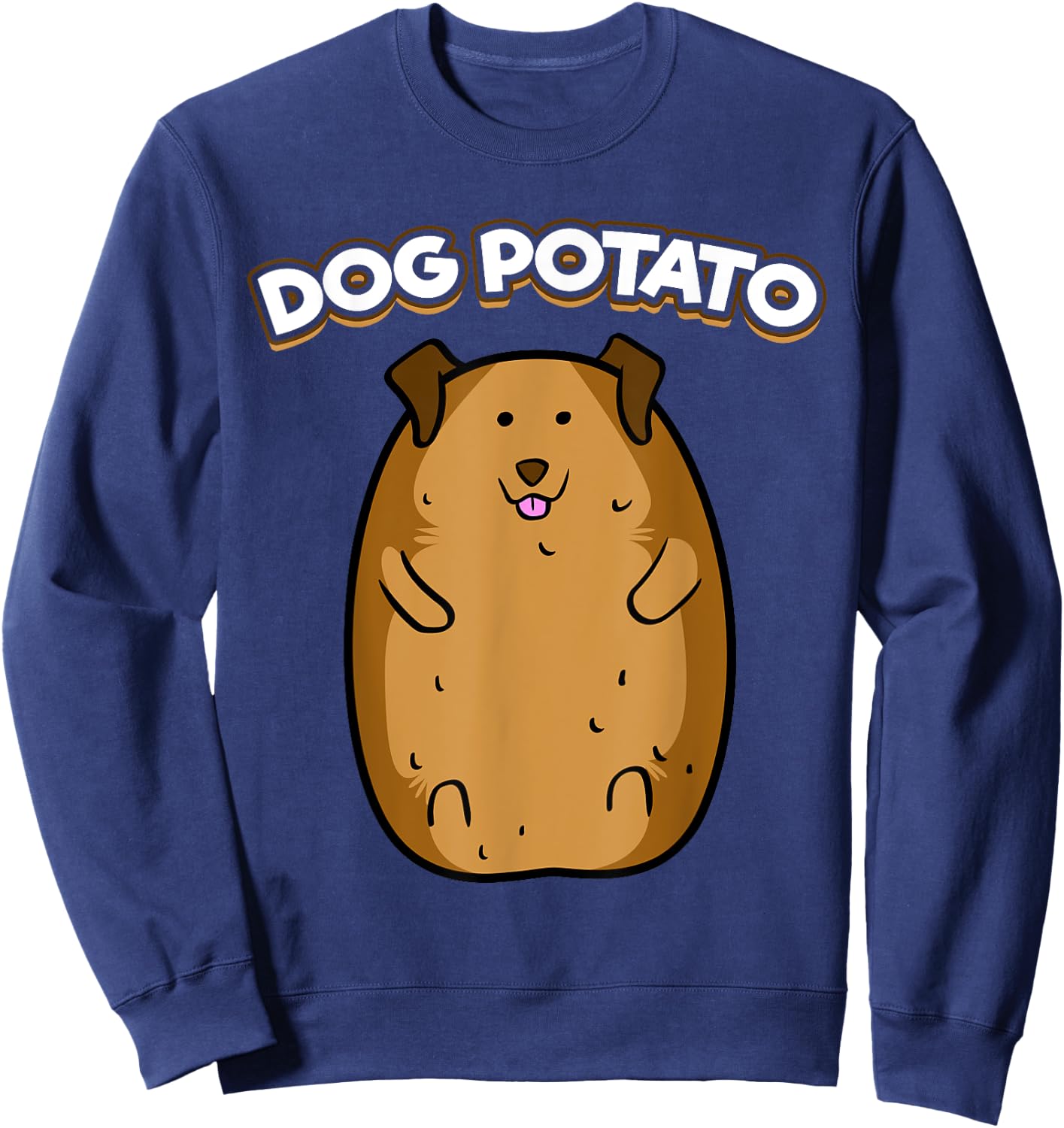 Dog Potato Funny Cute Fat Potato Canine Animal Women Girls Kids Sweatshirt - Sweatshirt | Navy