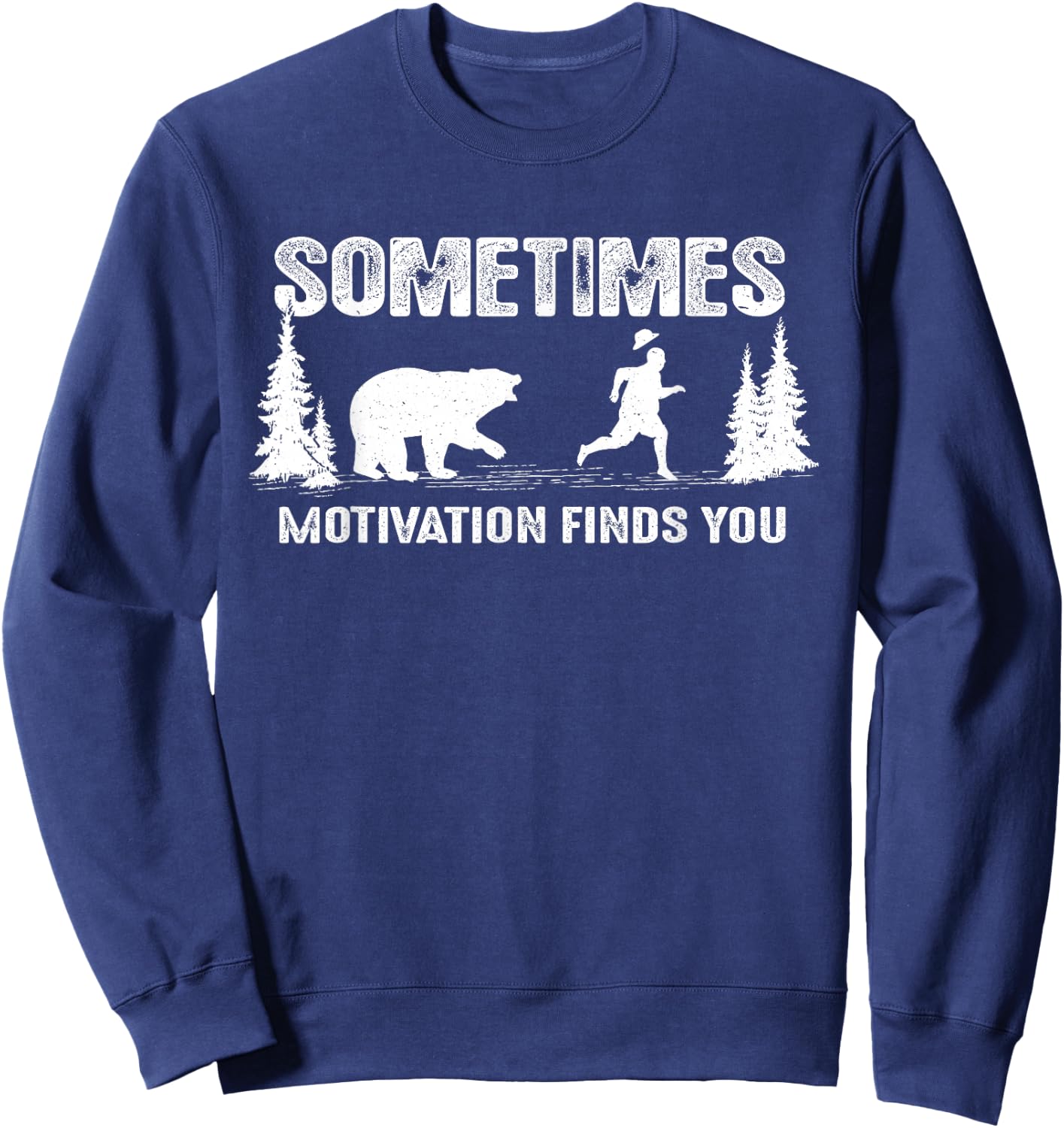 Sometimes motivation finds you - Bear Funny Camping Sweatshirt - Sweatshirt | Navy