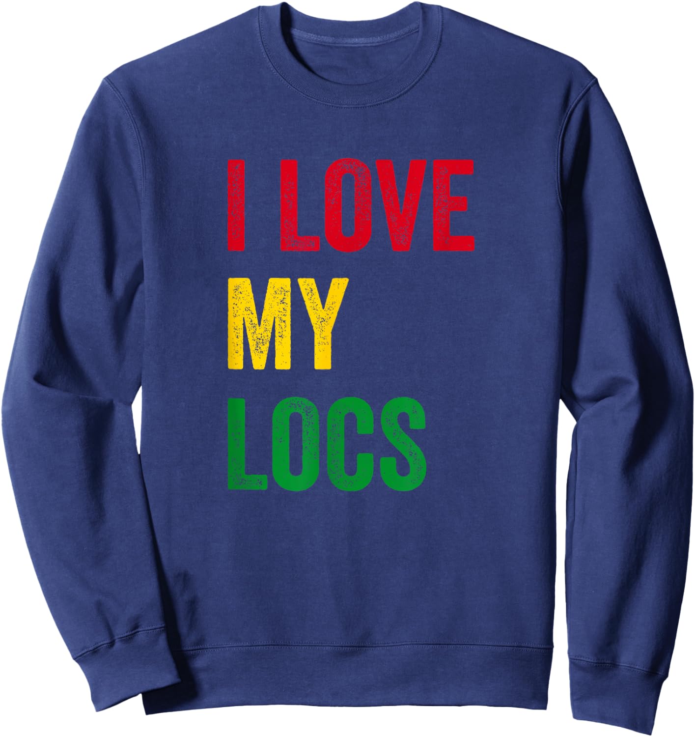 I Love My Locs Natural Hair Sweatshirt - Sweatshirt | Navy