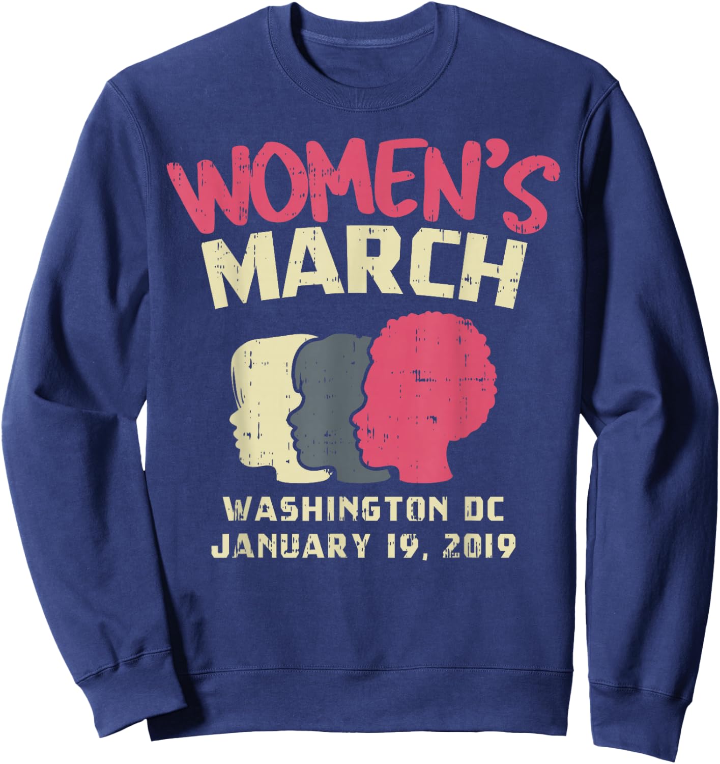 March Washington DC Shirt January 19 2019 Heads Sweatshirt - Sweatshirt | Navy