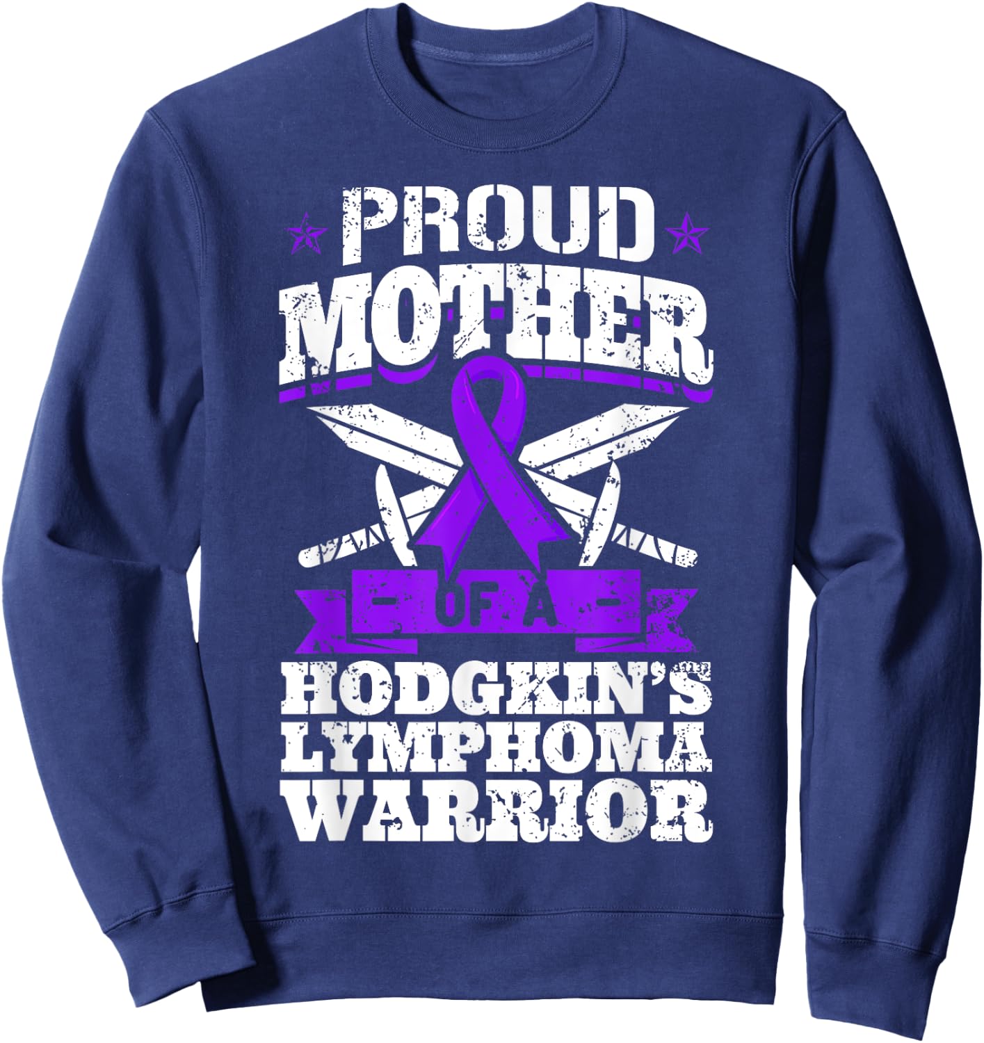 Proud Mother Of A Hodgkin's Lymphoma Warrior HL Awareness Sweatshirt - Sweatshirt | Navy