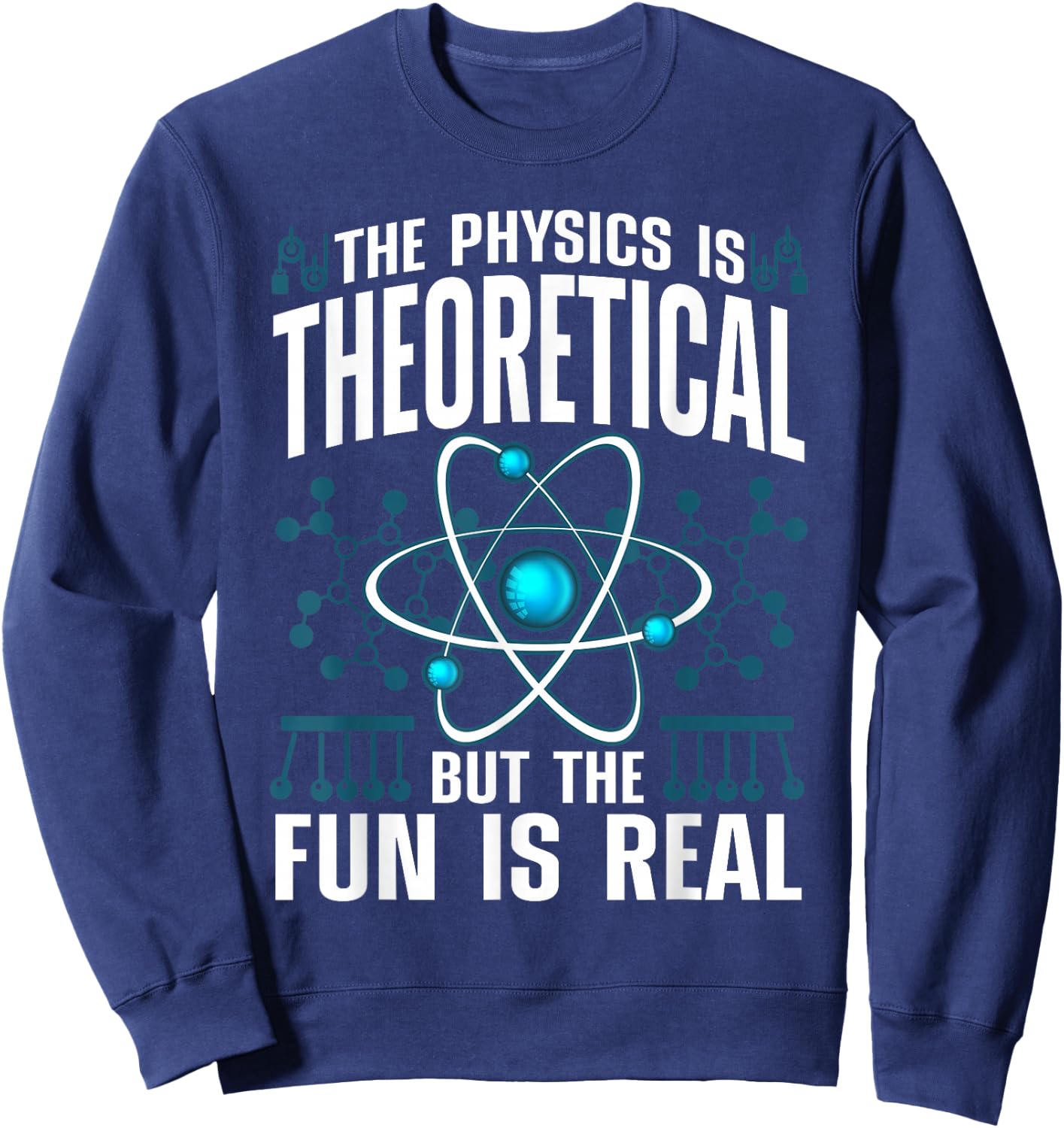 Cool Physics Women Theoretical Physics Science Lover Sweatshirt - Sweatshirt | Navy