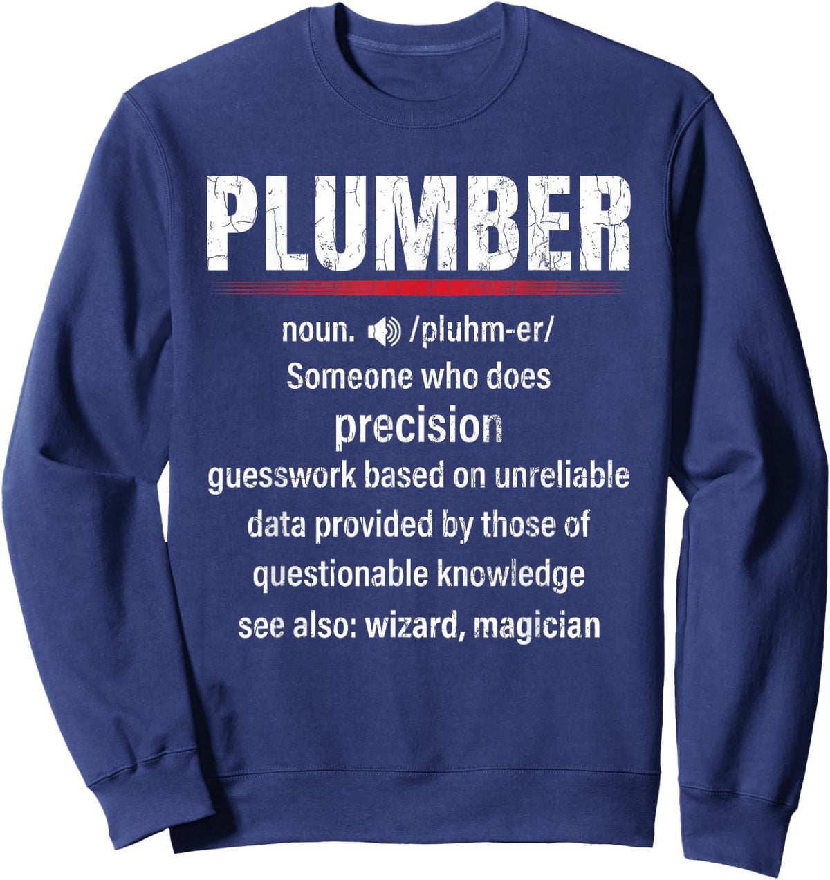 Funny Plumber Definition Graphic & More -Adults, -Kids Black Short Sleeve Small Classic Fit Plumber-Themed Sweatshirt - Sweatshirt | Navy