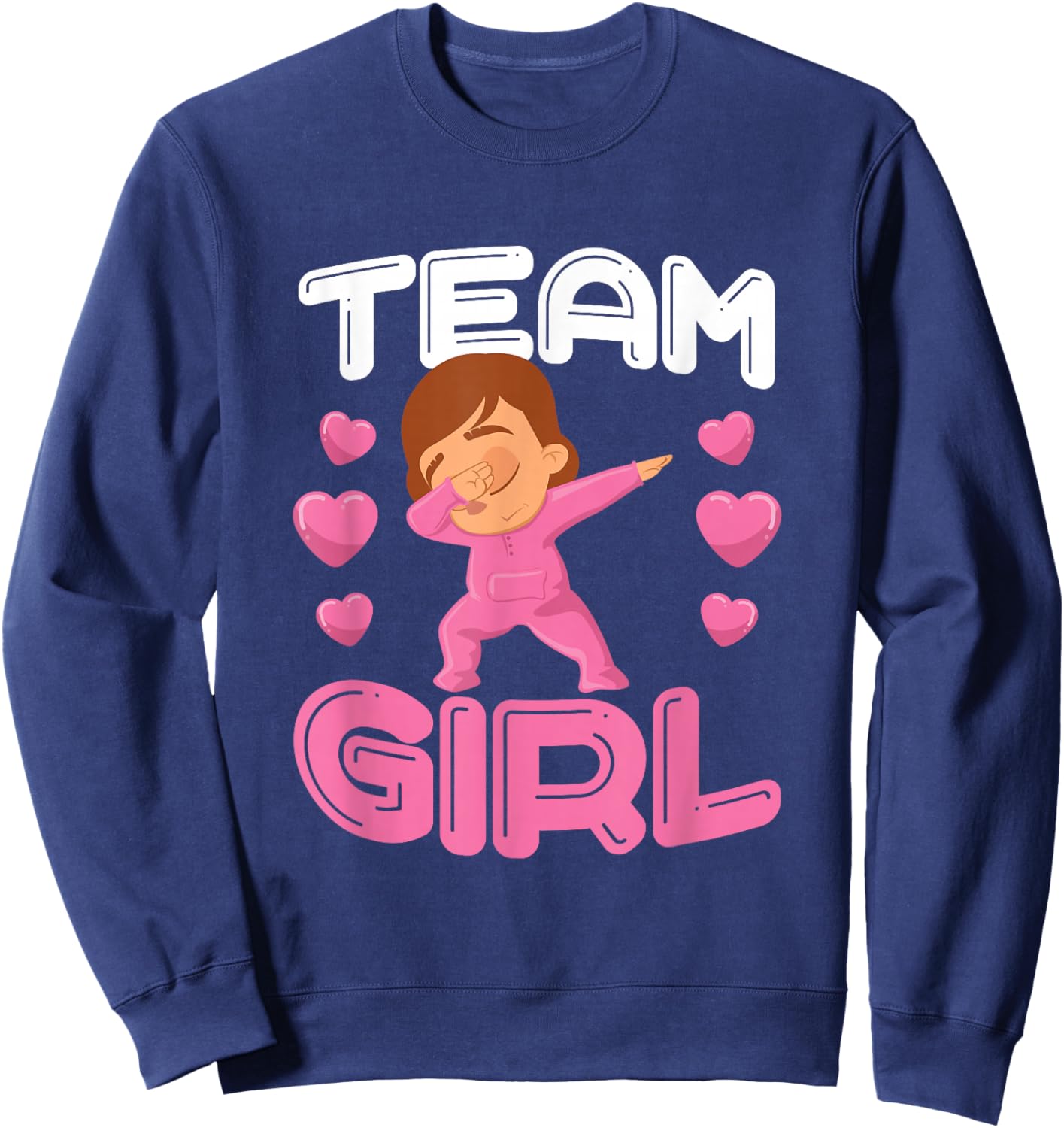 Cute Team Girl Gender Reveal Dabbing White Baby It's A Girl Sweatshirt - Sweatshirt | Navy